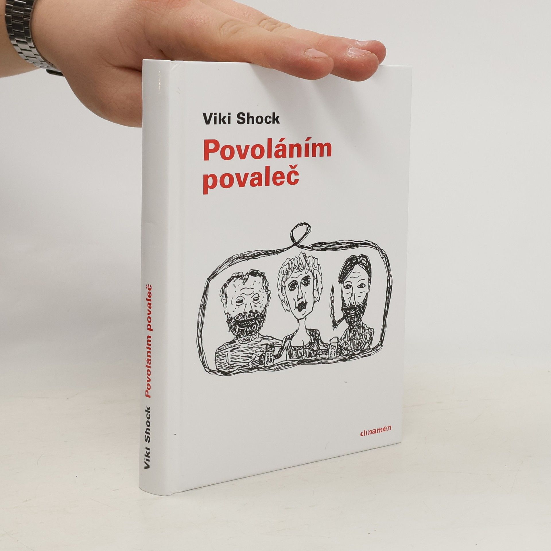 Viki Shock Povoláním povaleč & jiné tragikomedie, grotesky a bufonády