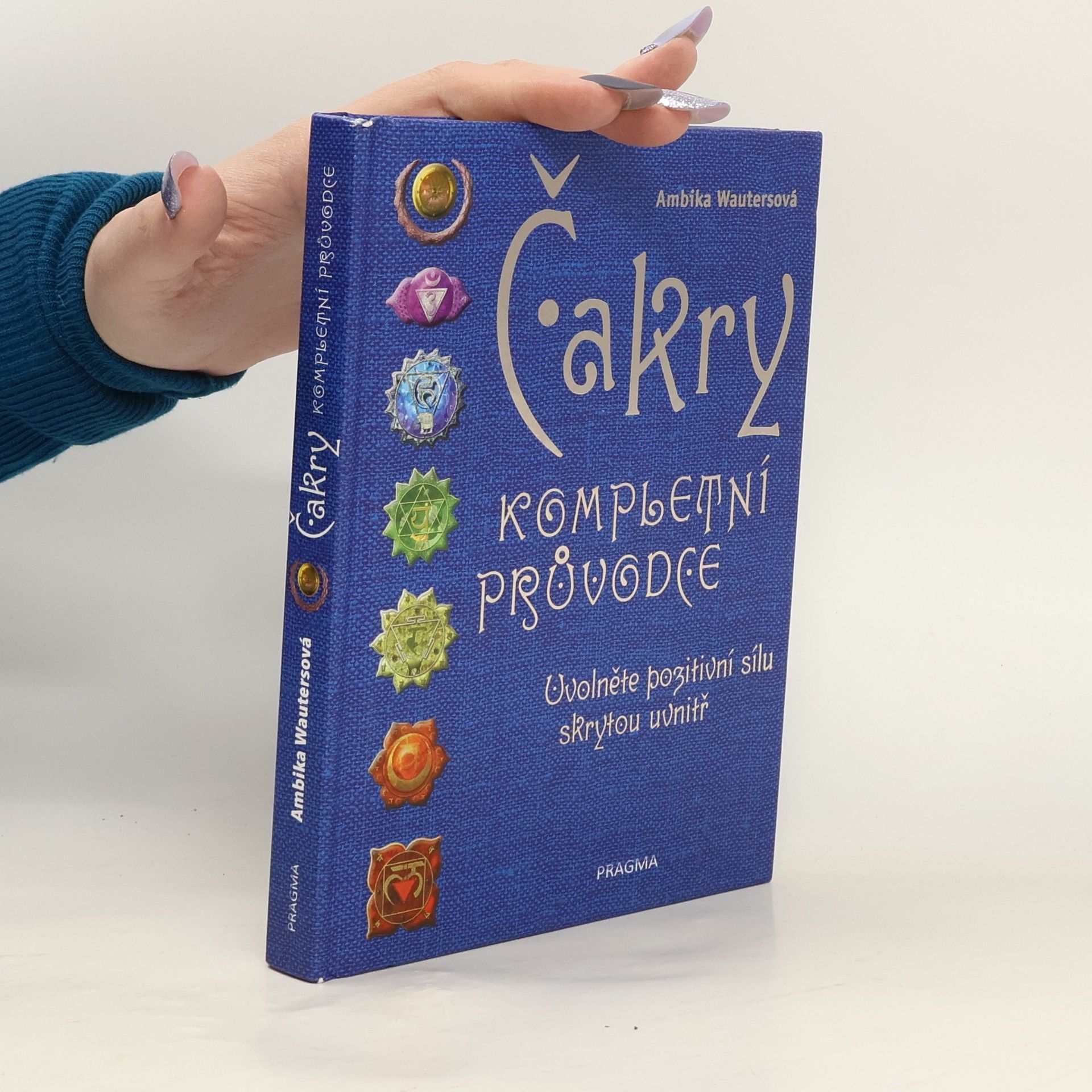 Čakry. kompletní průvodce