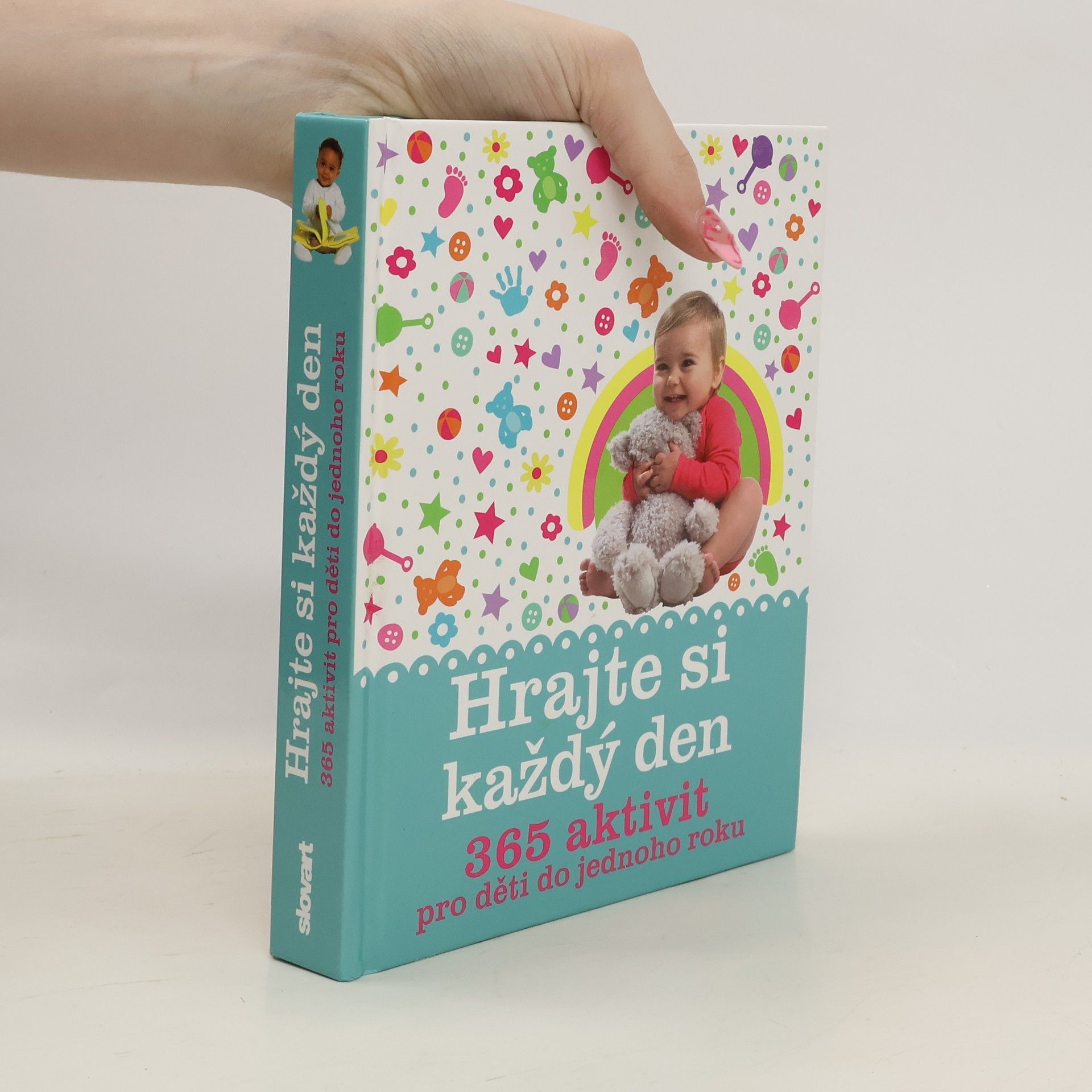 Marie Pásková Hrajte si každý den. 365 aktivit pro děti do jednoho roku