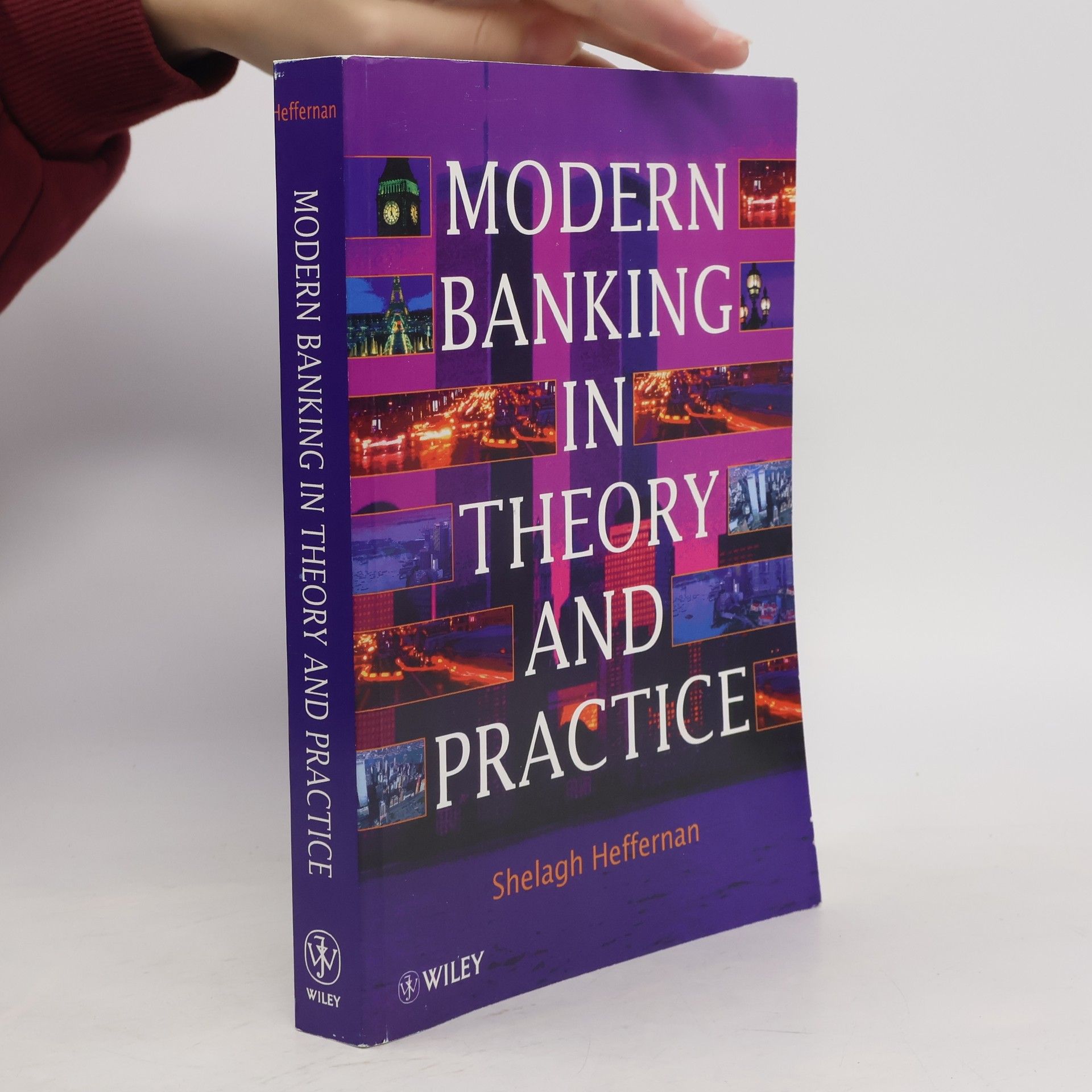 Shelagh A Heffernan Modern Banking in Theory and Practice