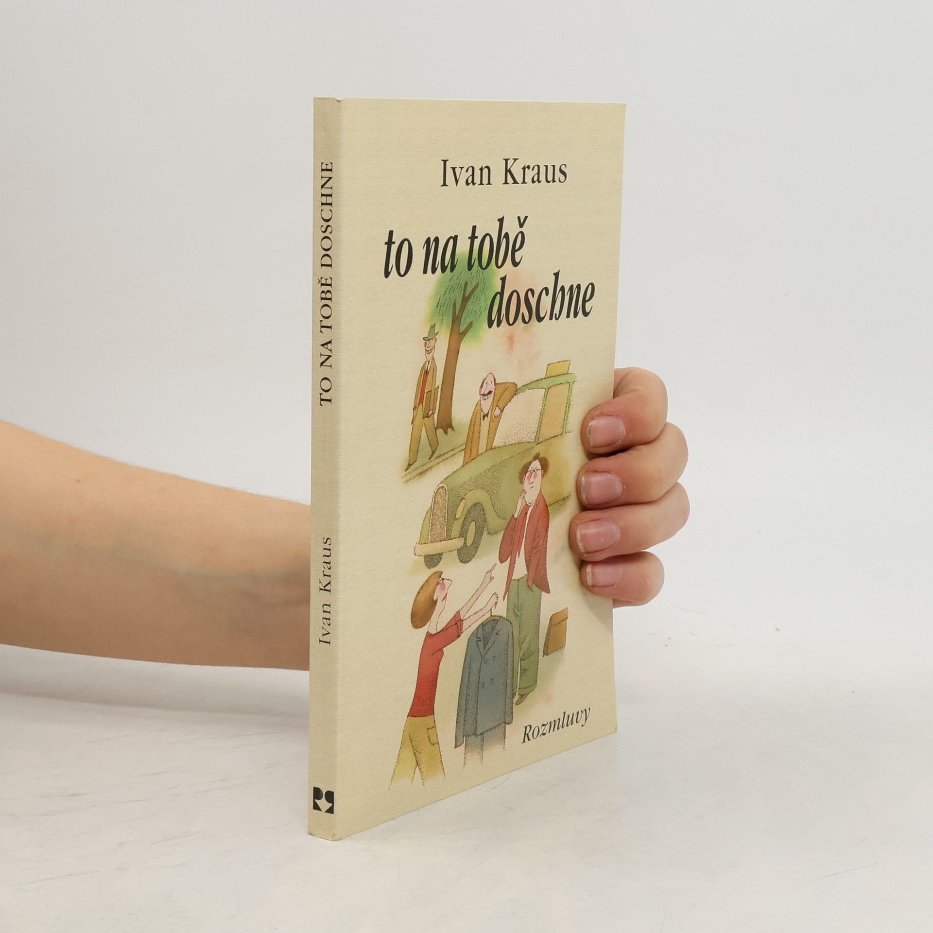 Ivan Kraus To na tobě doschne