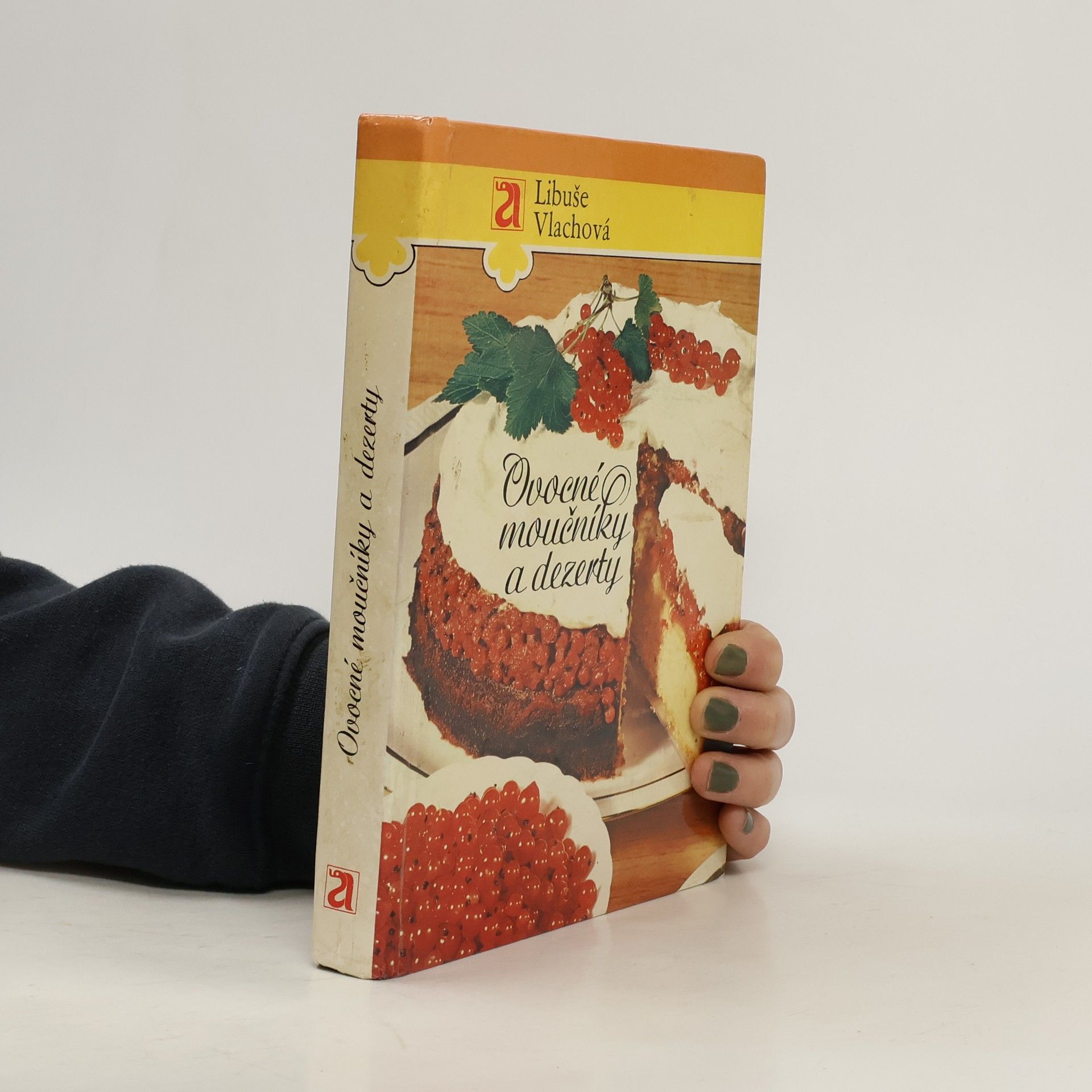 Libuše Vlachová Ovocné moučníky a dezerty