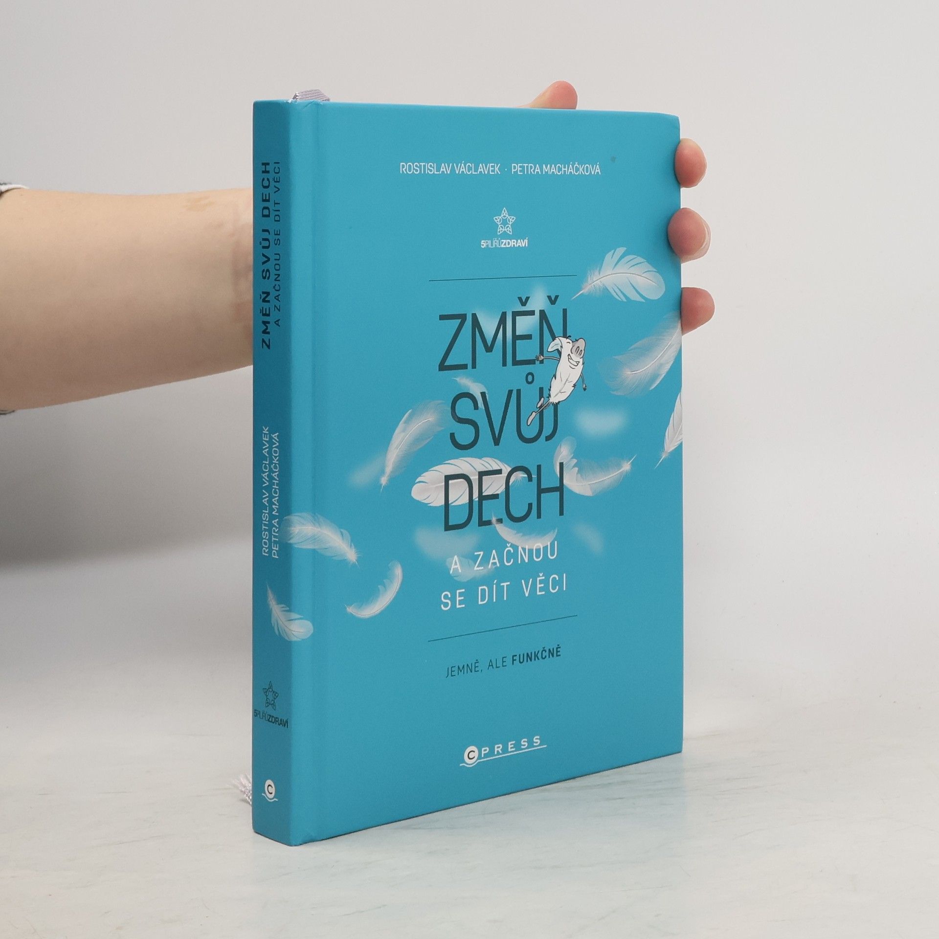 Rostislav Václavek Změň svůj dech a začnou se dít věci