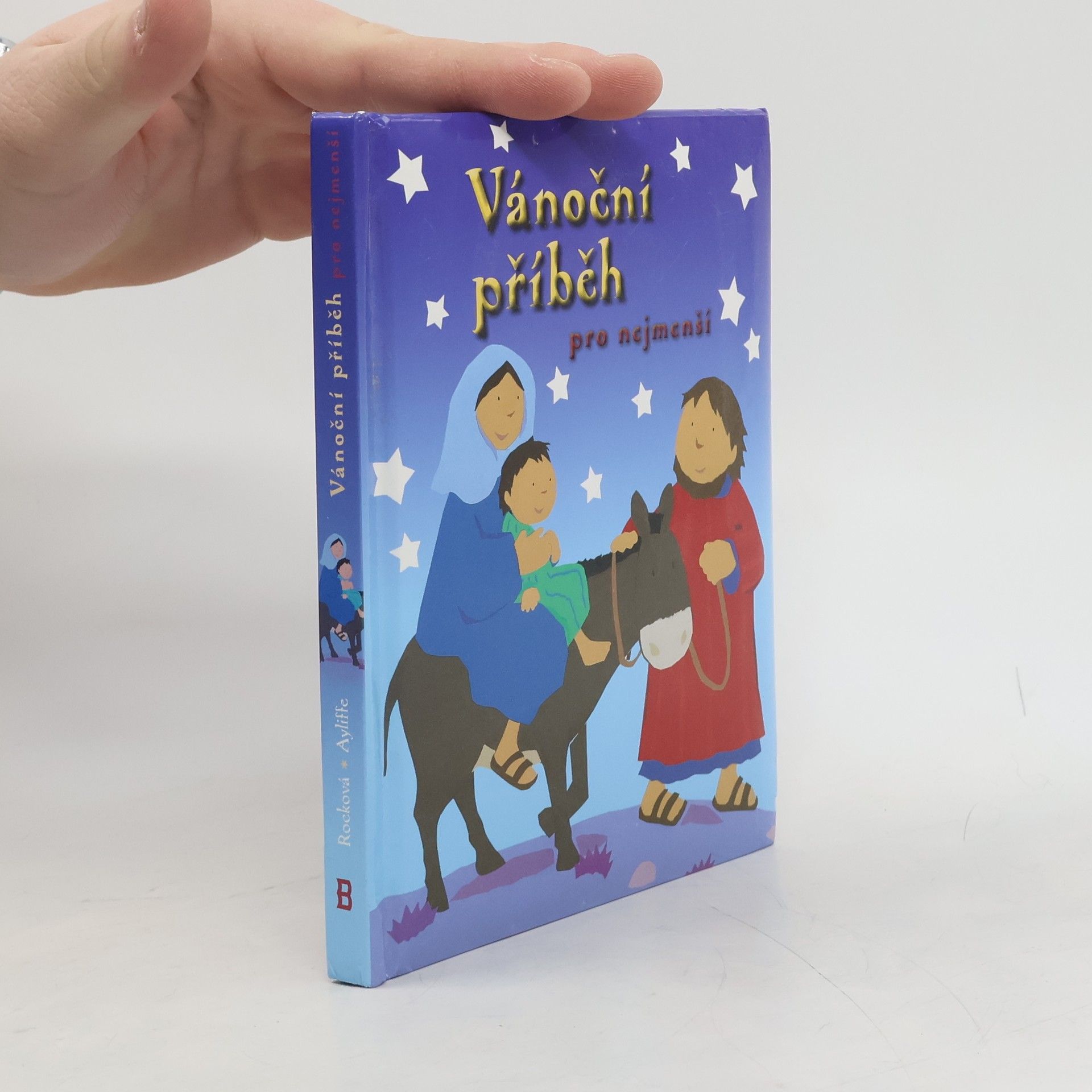 Lois Rocková Vánoční příběh pro nejmenší