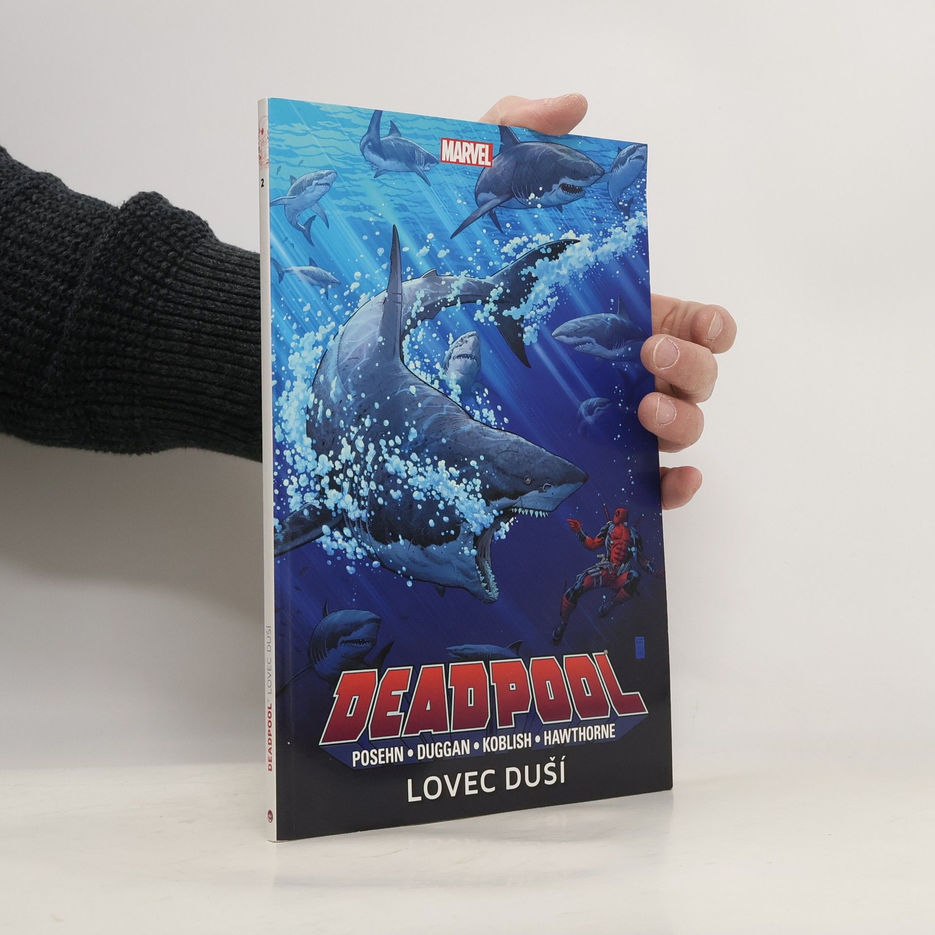 Brian Posehn Deadpool. Lovec duší