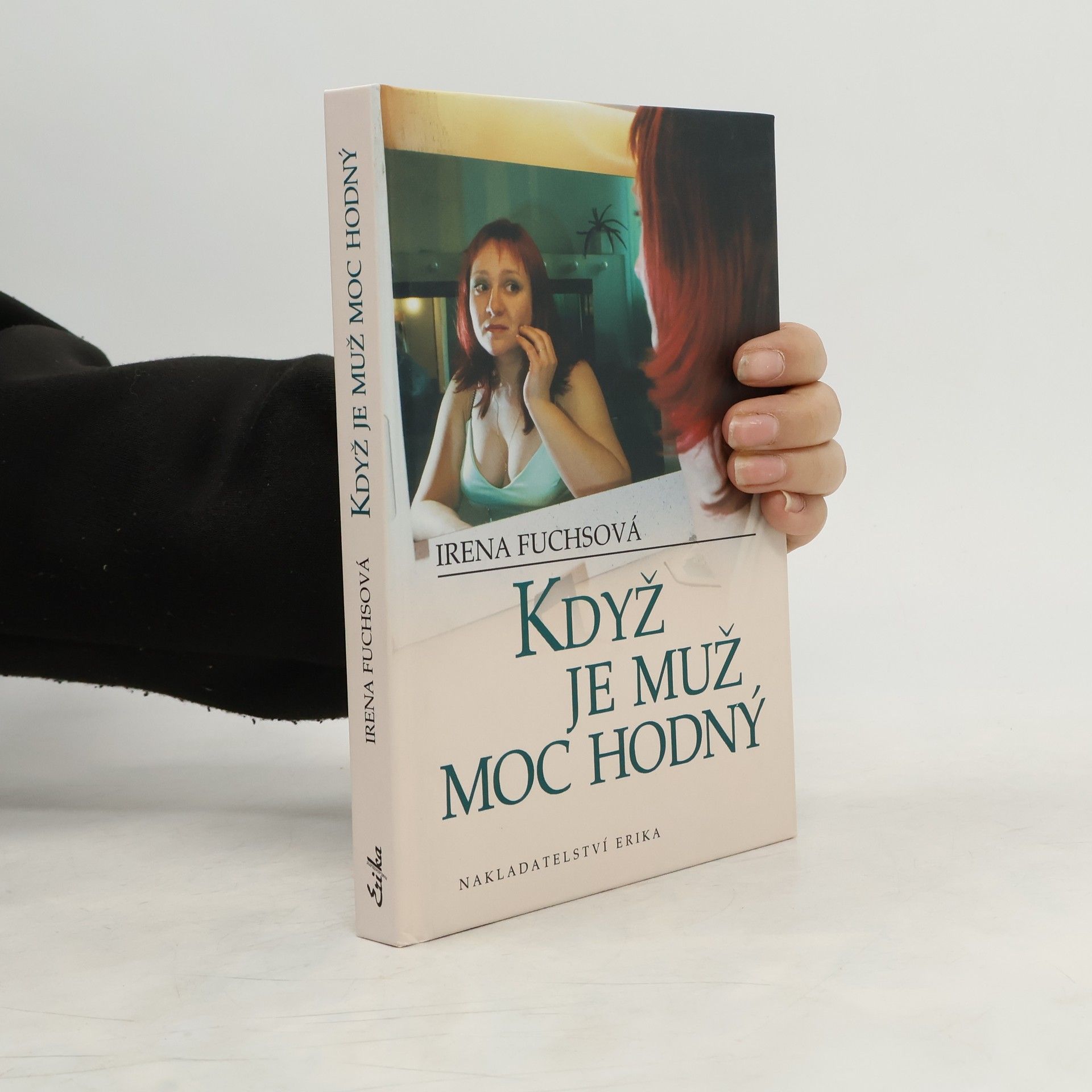 Když je muž moc hodný