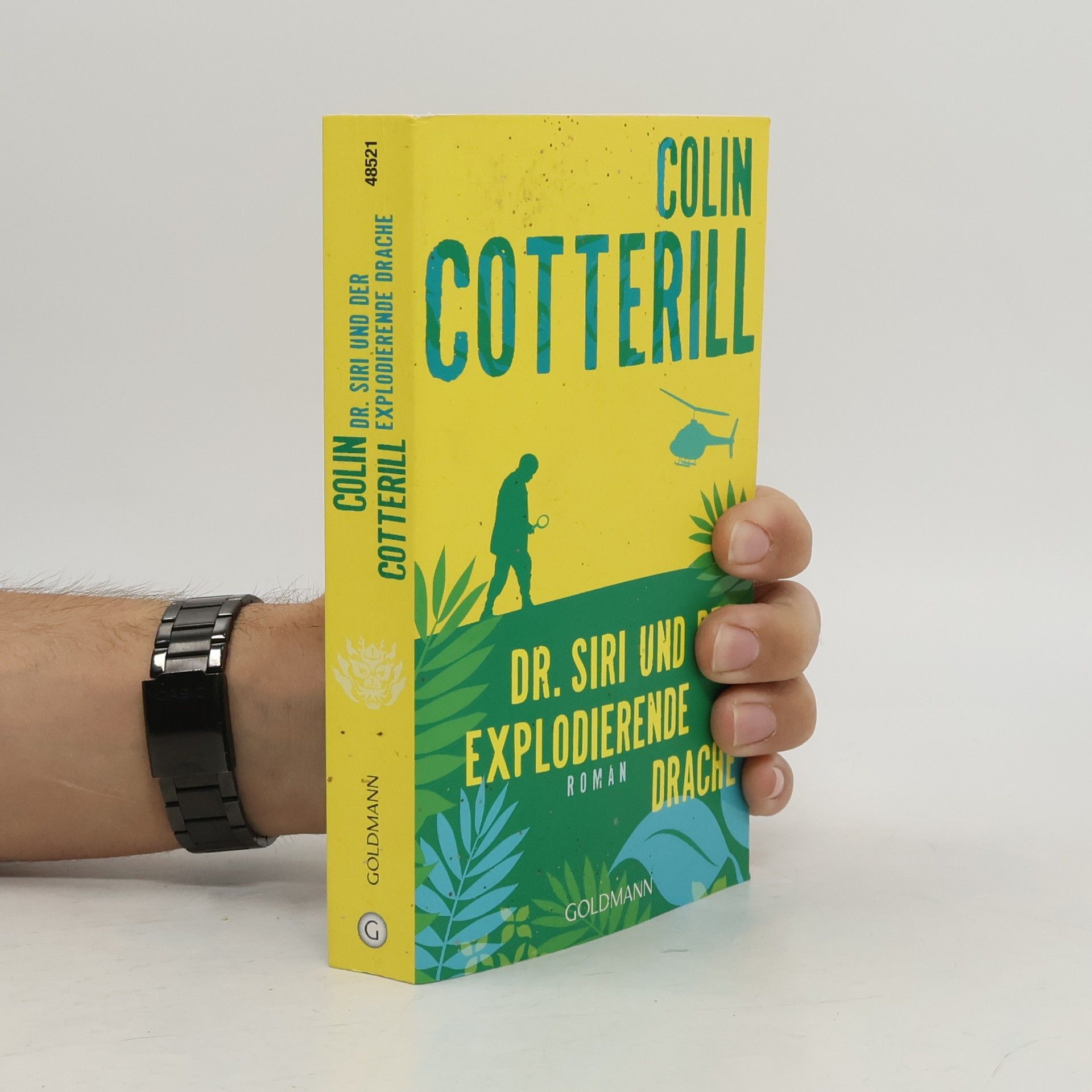 Colin Cotterill Dr. Siri und der explodierende Drache
