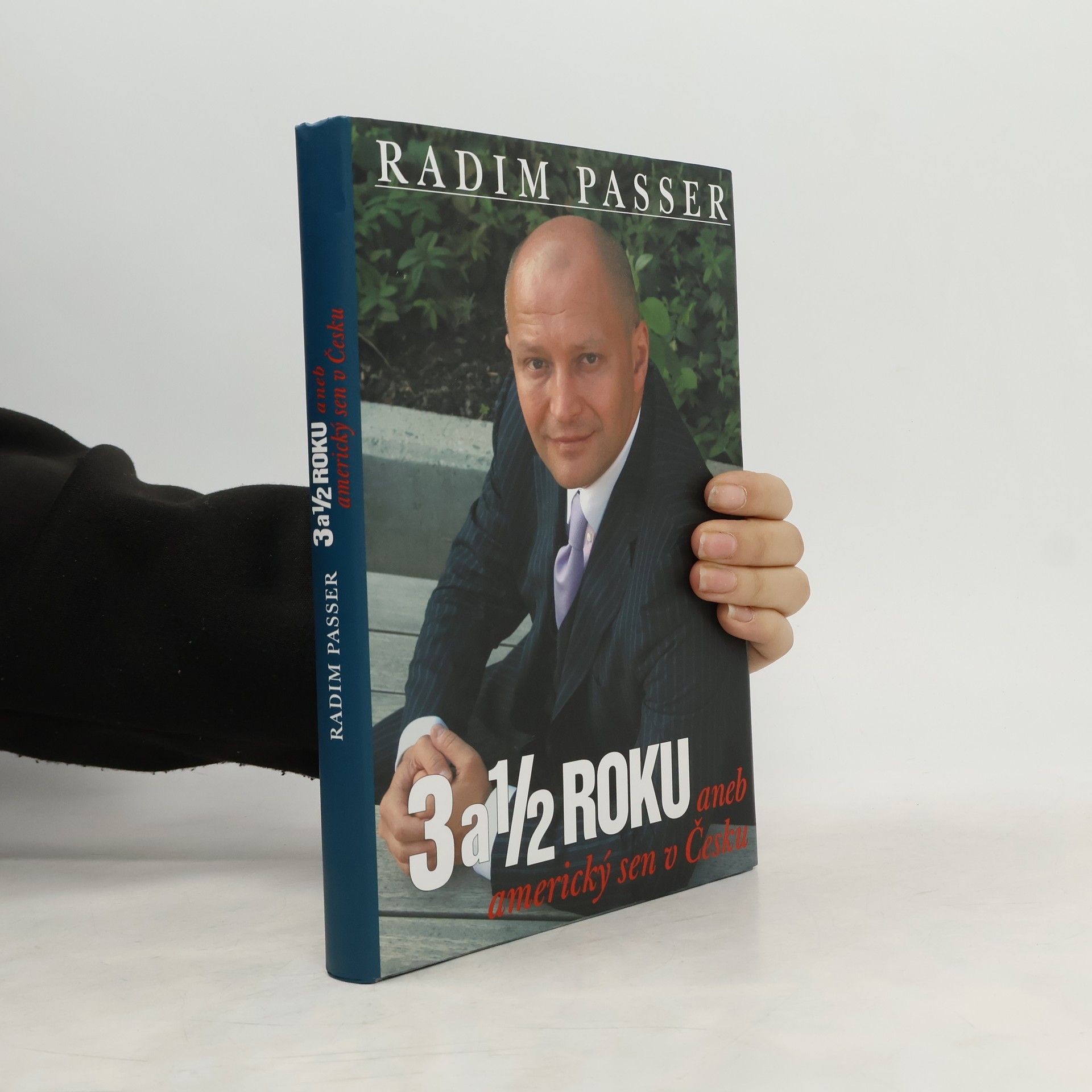 3 a 1/2 Roku - Aneb americký sen v česku