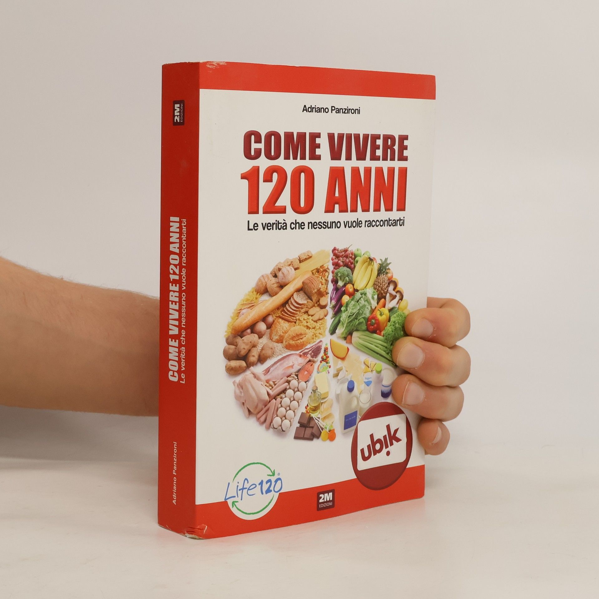 Adriano Panzironi Come Vivere 120 Anni