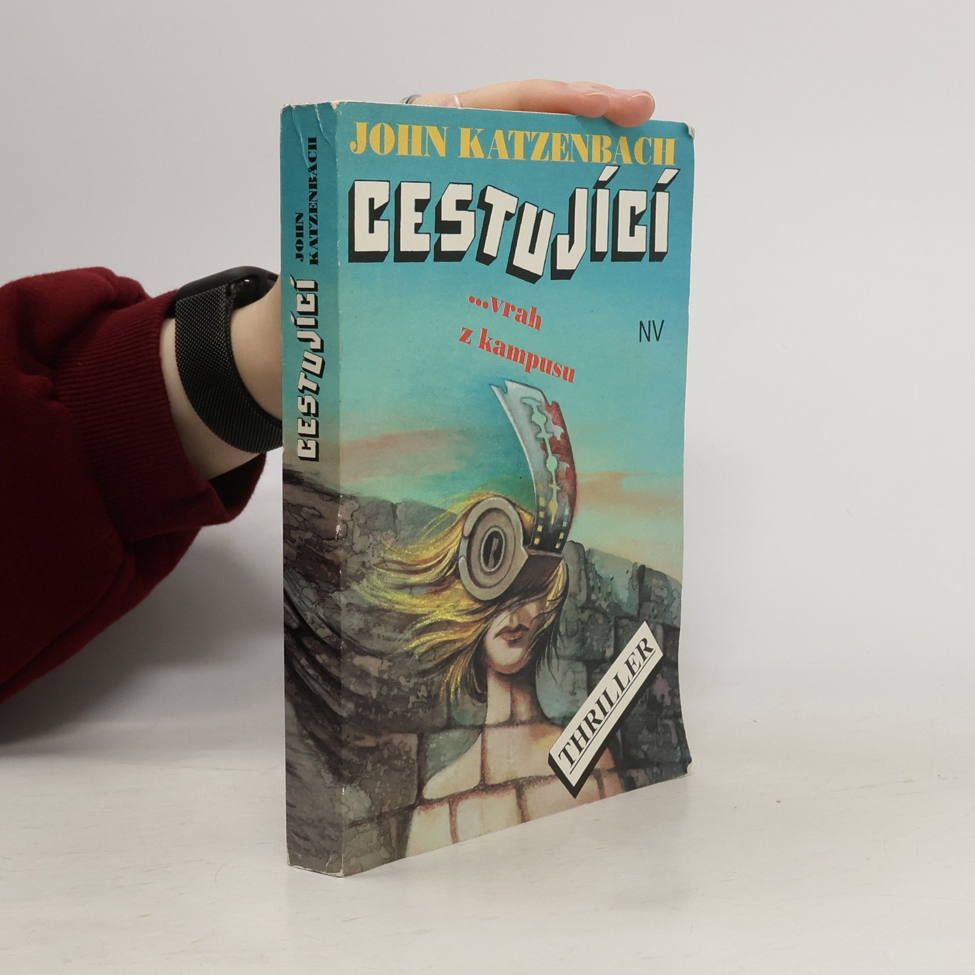 John Katzenbach Cestující: ...vrah z kampusu