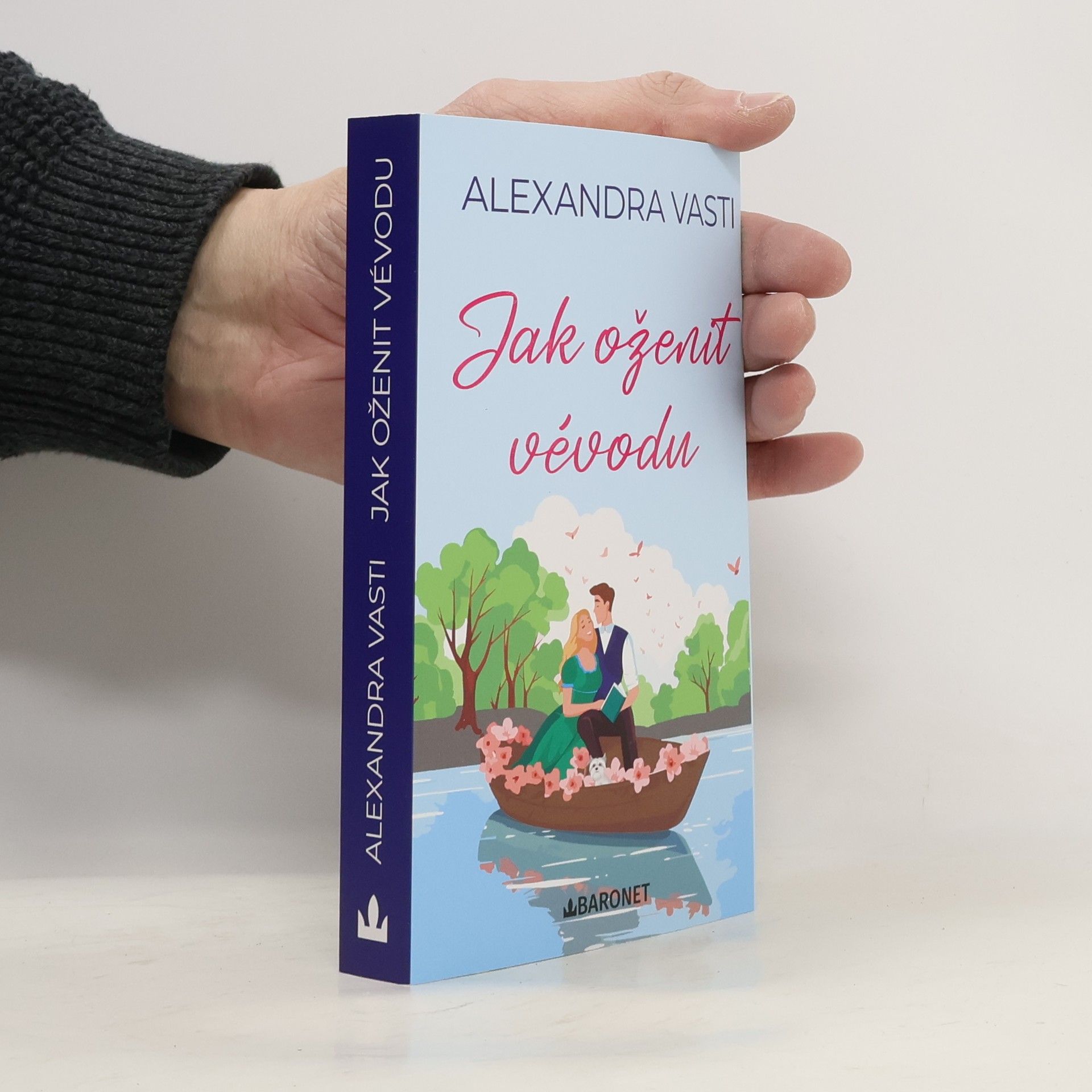 Alexandra Vasti Jak oženit vévodu