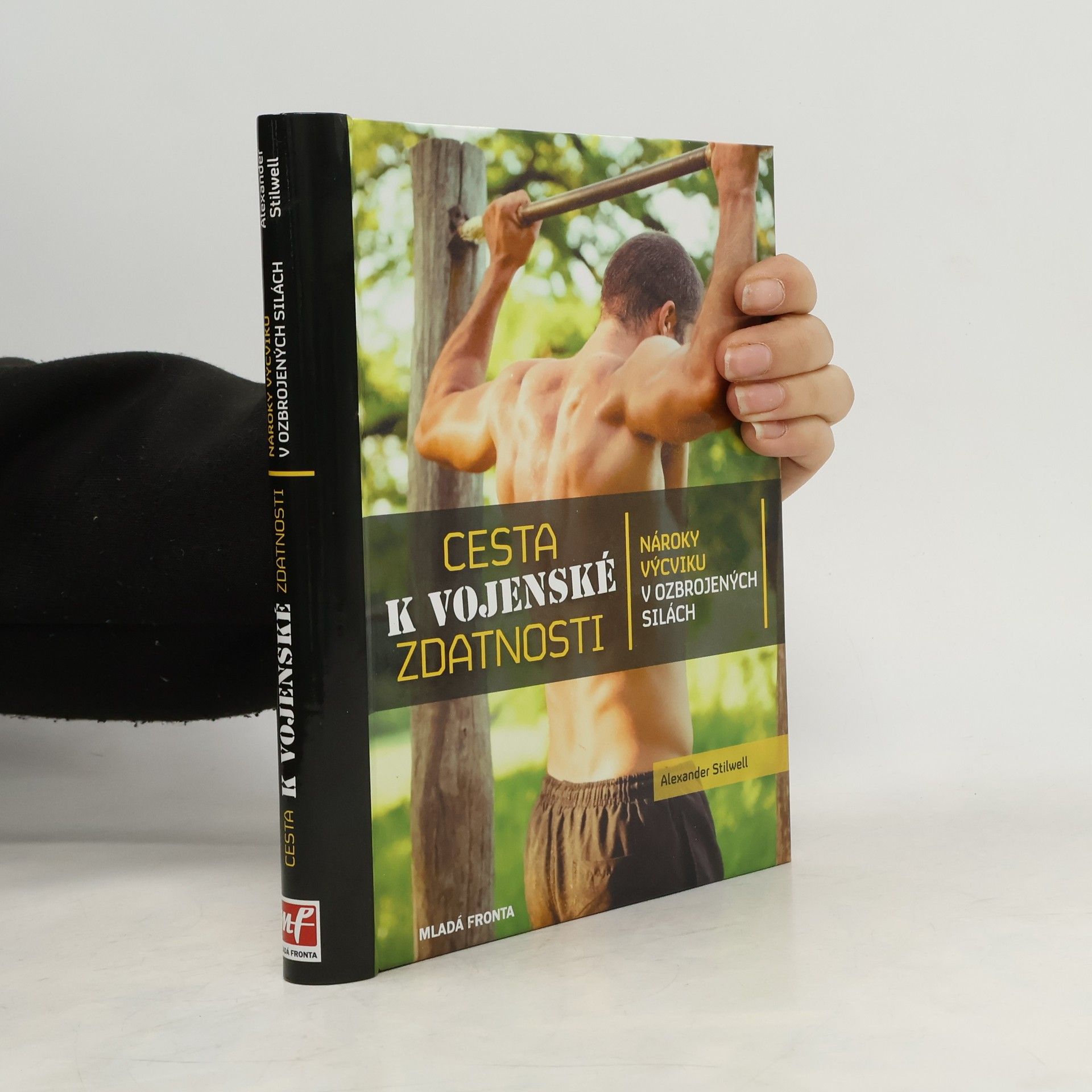 Cesta k vojenské zdatnosti. Nároky výcviku v ozbrojených silách