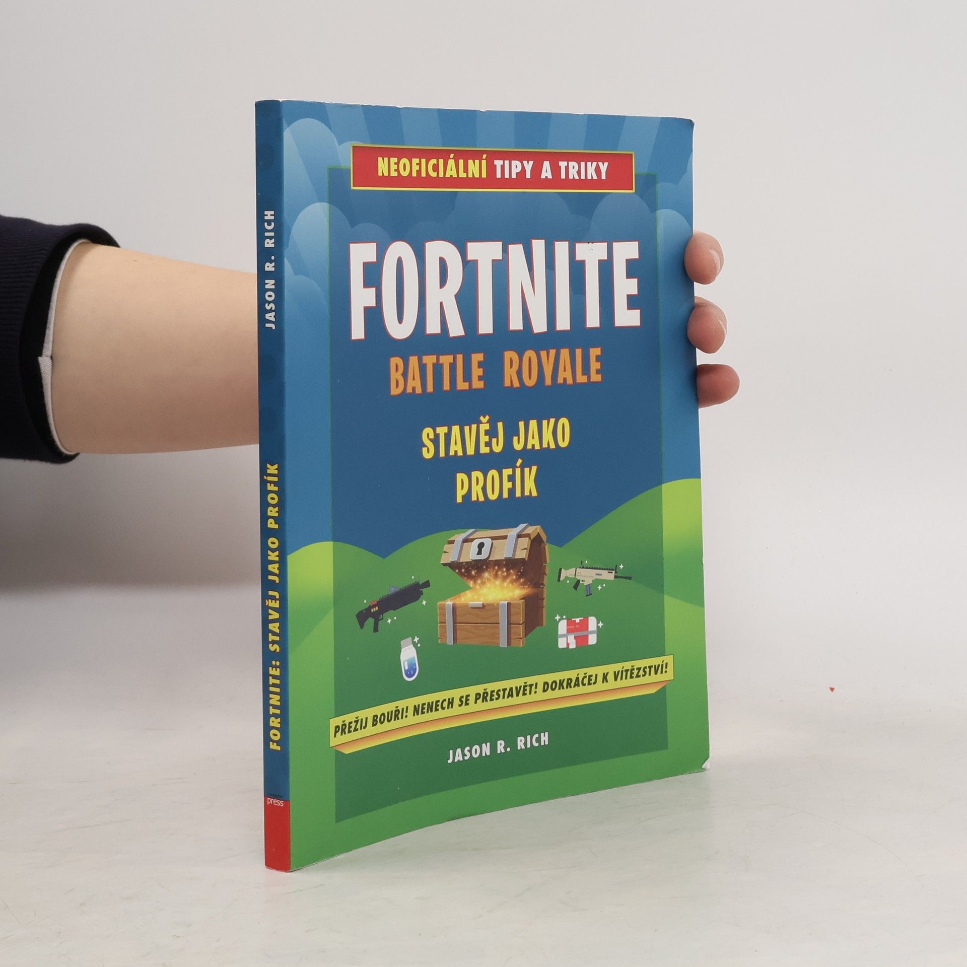 Jason Rich Fortnite Battle Royale: Stavěj jako profík