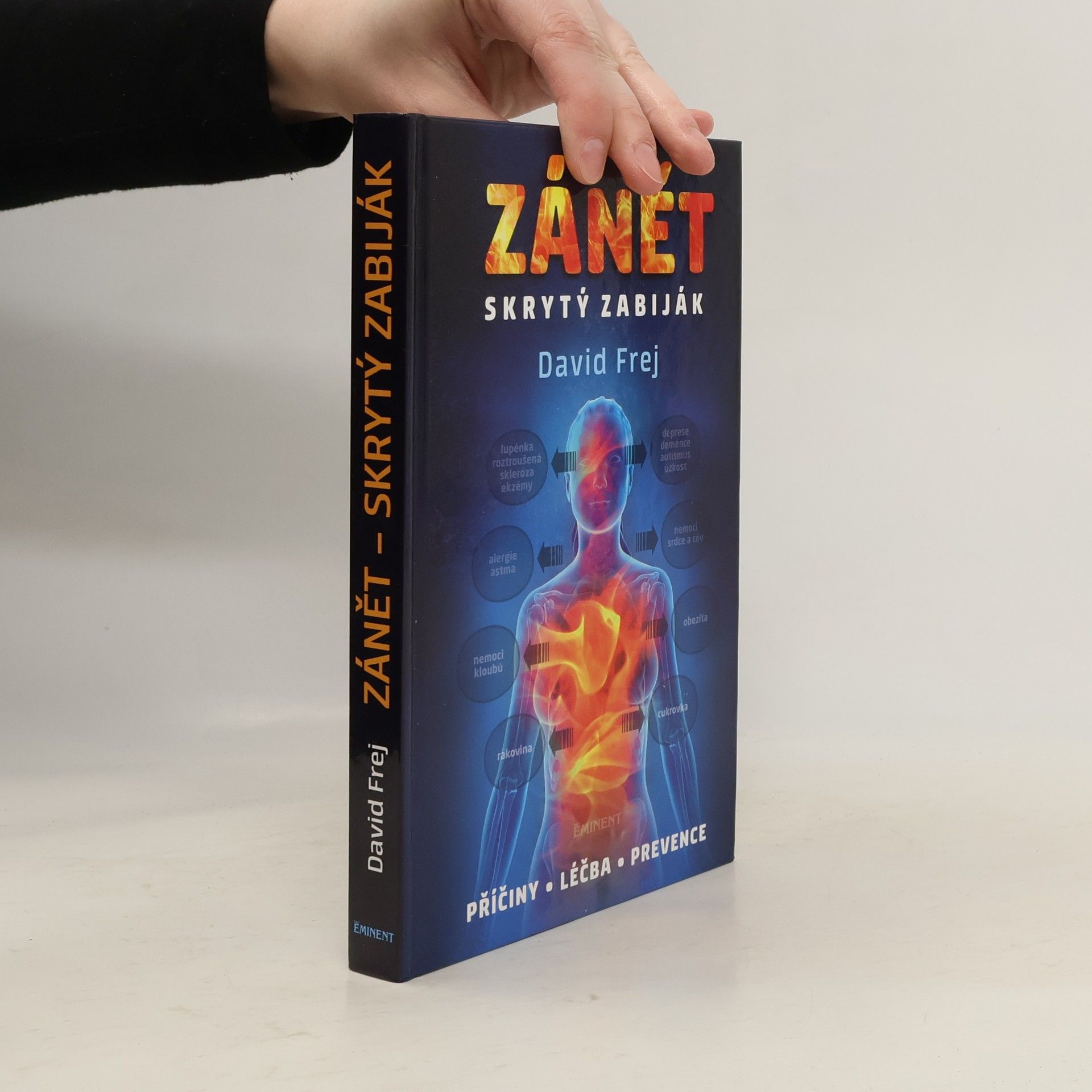 David Frej Zánět: Skrytý zabiják