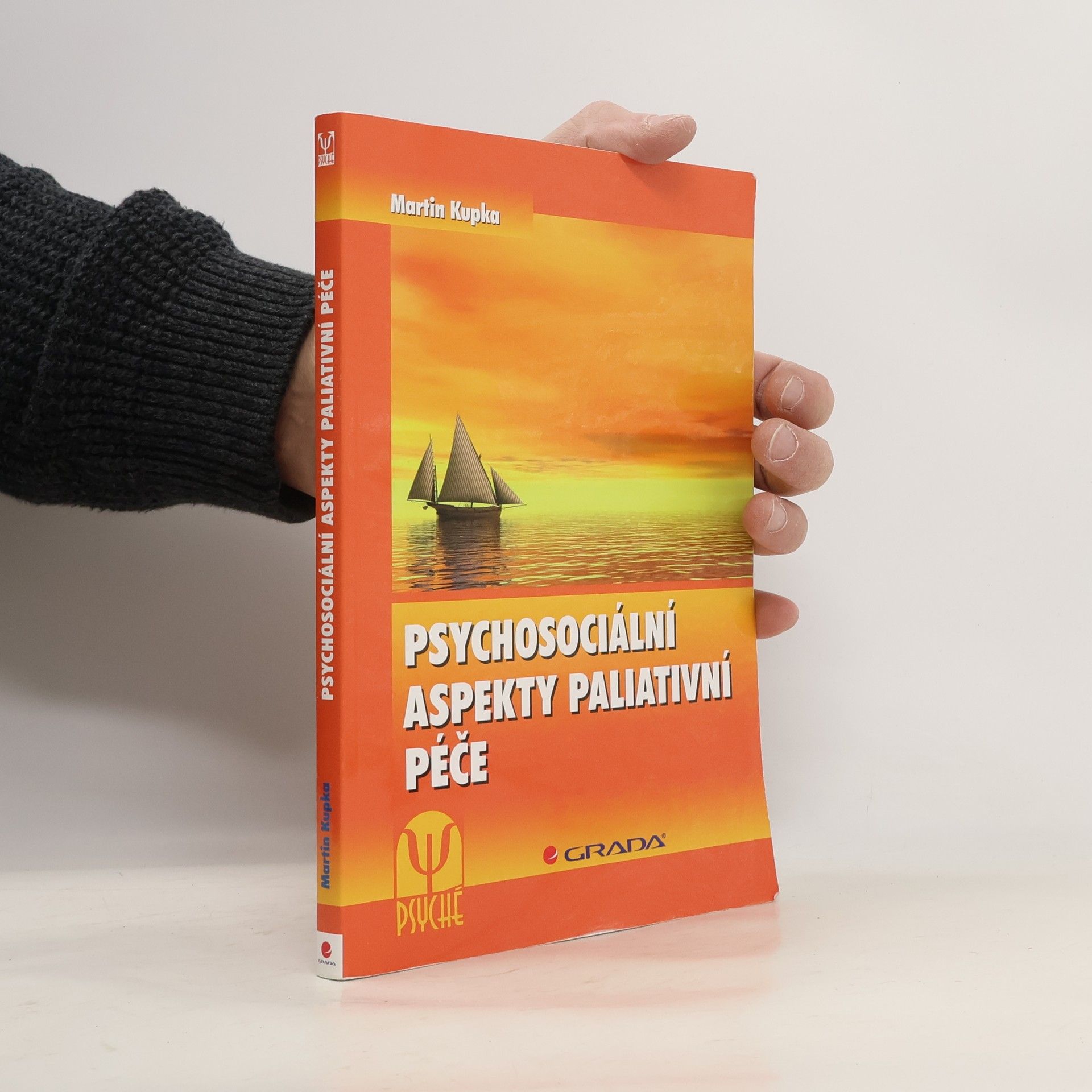 Martin Kupka Psychosociální aspekty paliativní péče