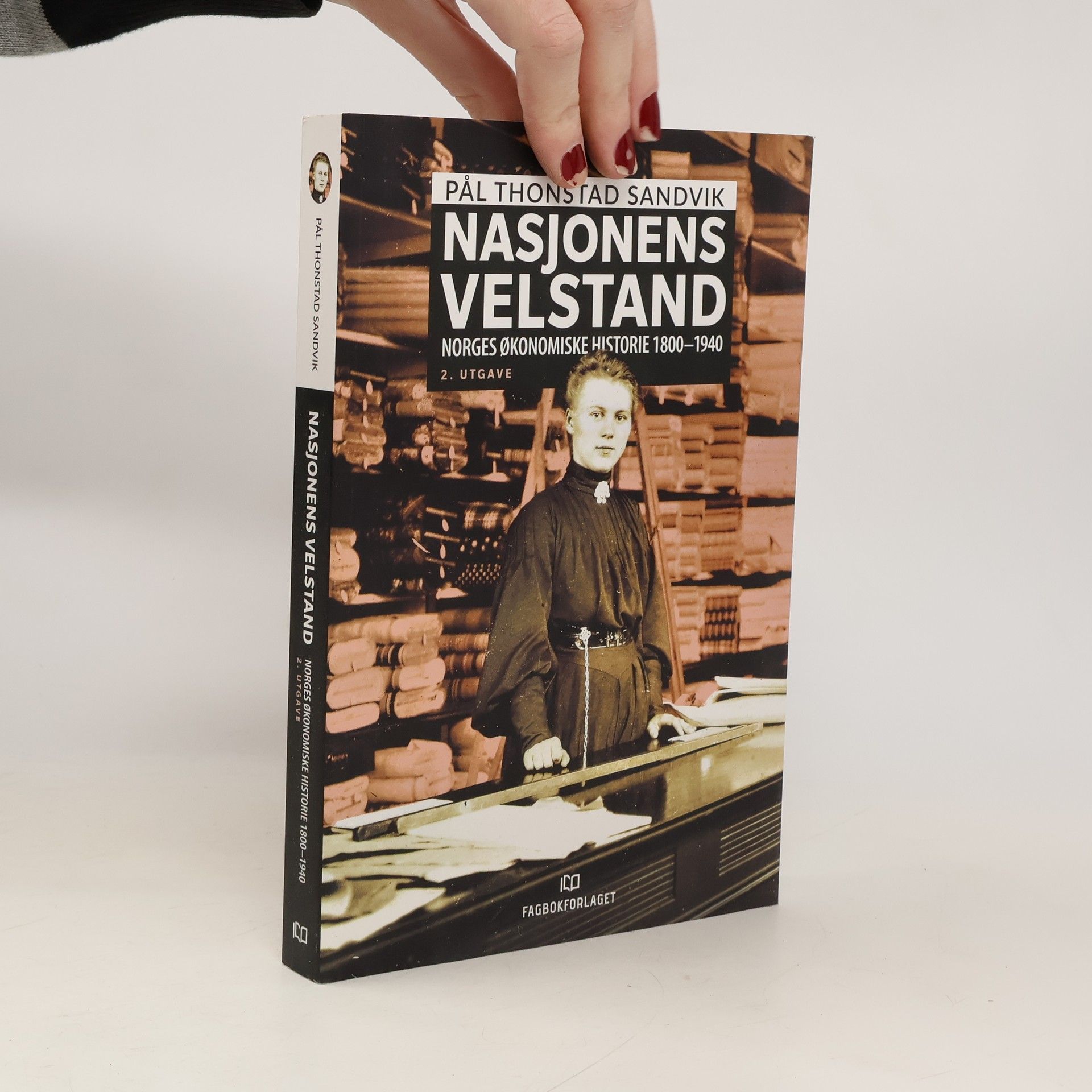 Pål Thonstad Sandvik Nasjonens velstand