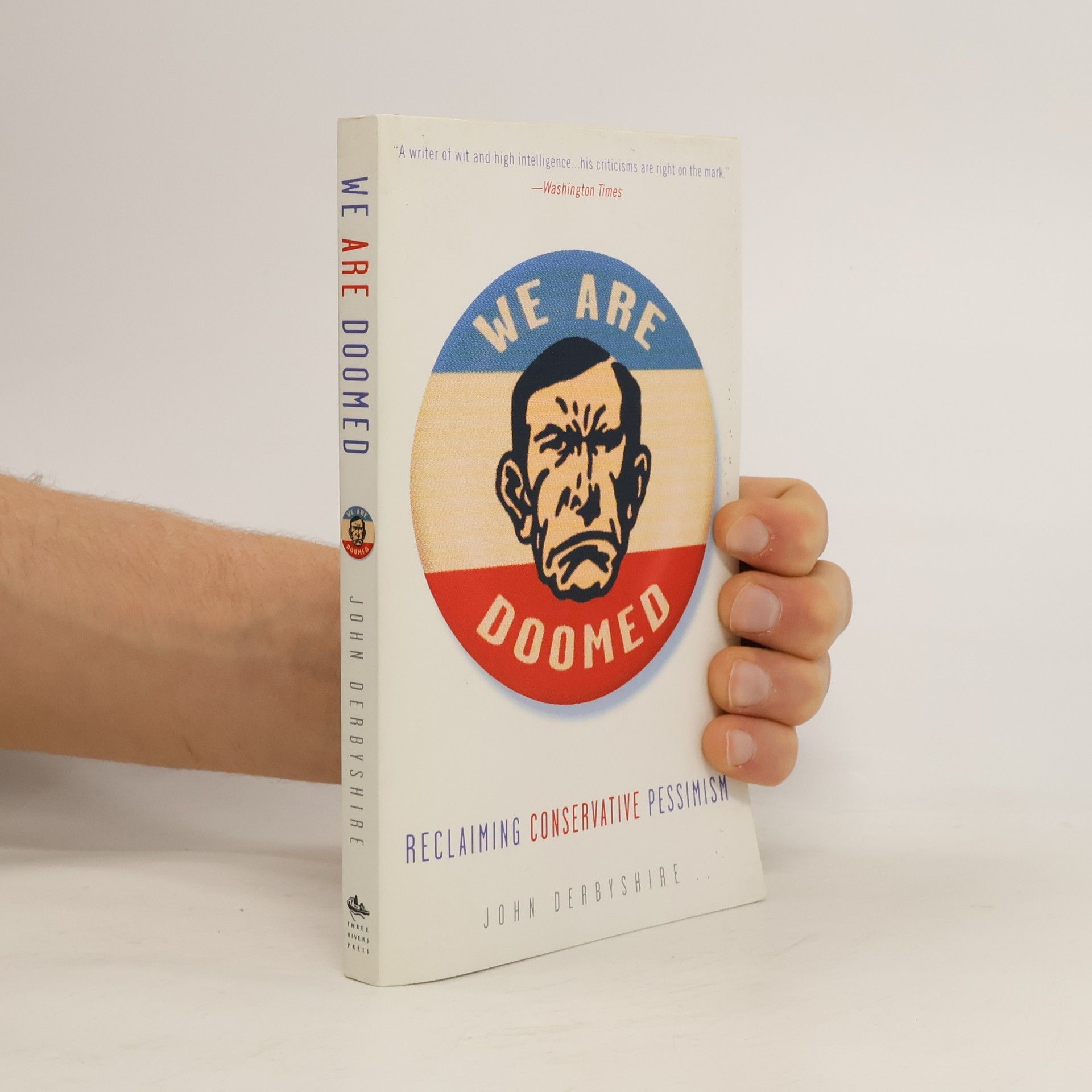 John Derbyshire We Are Doomed