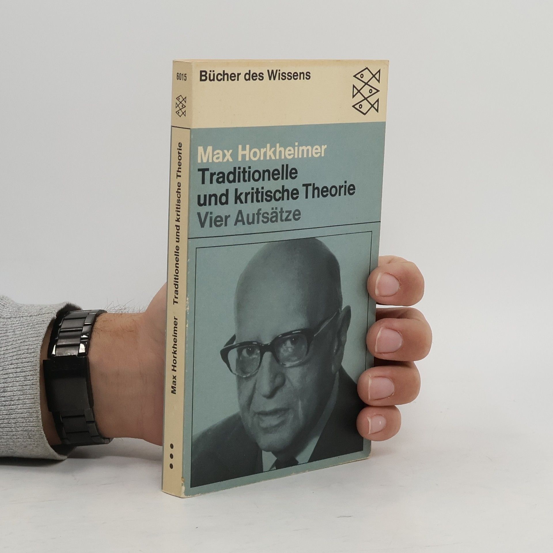 Max Horkheimer Traditionelle und kritische Theorie