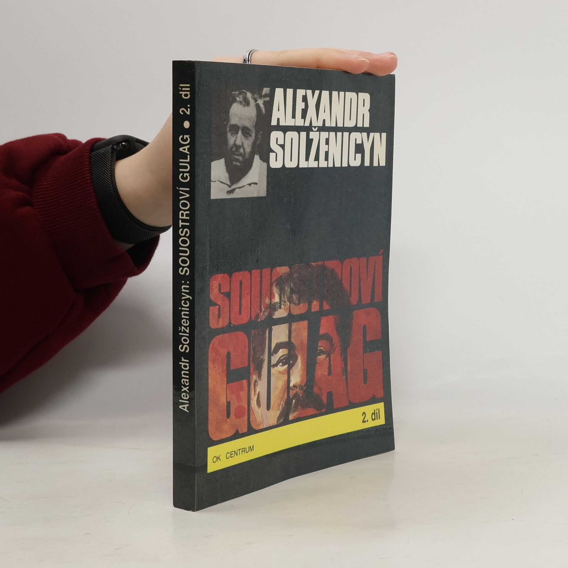 Alexandr Isajevič Solženicyn Souostroví Gulag 2