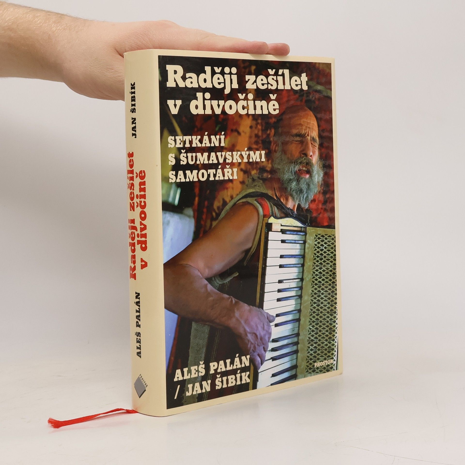 Aleš Palán Raději zešílet v divočině