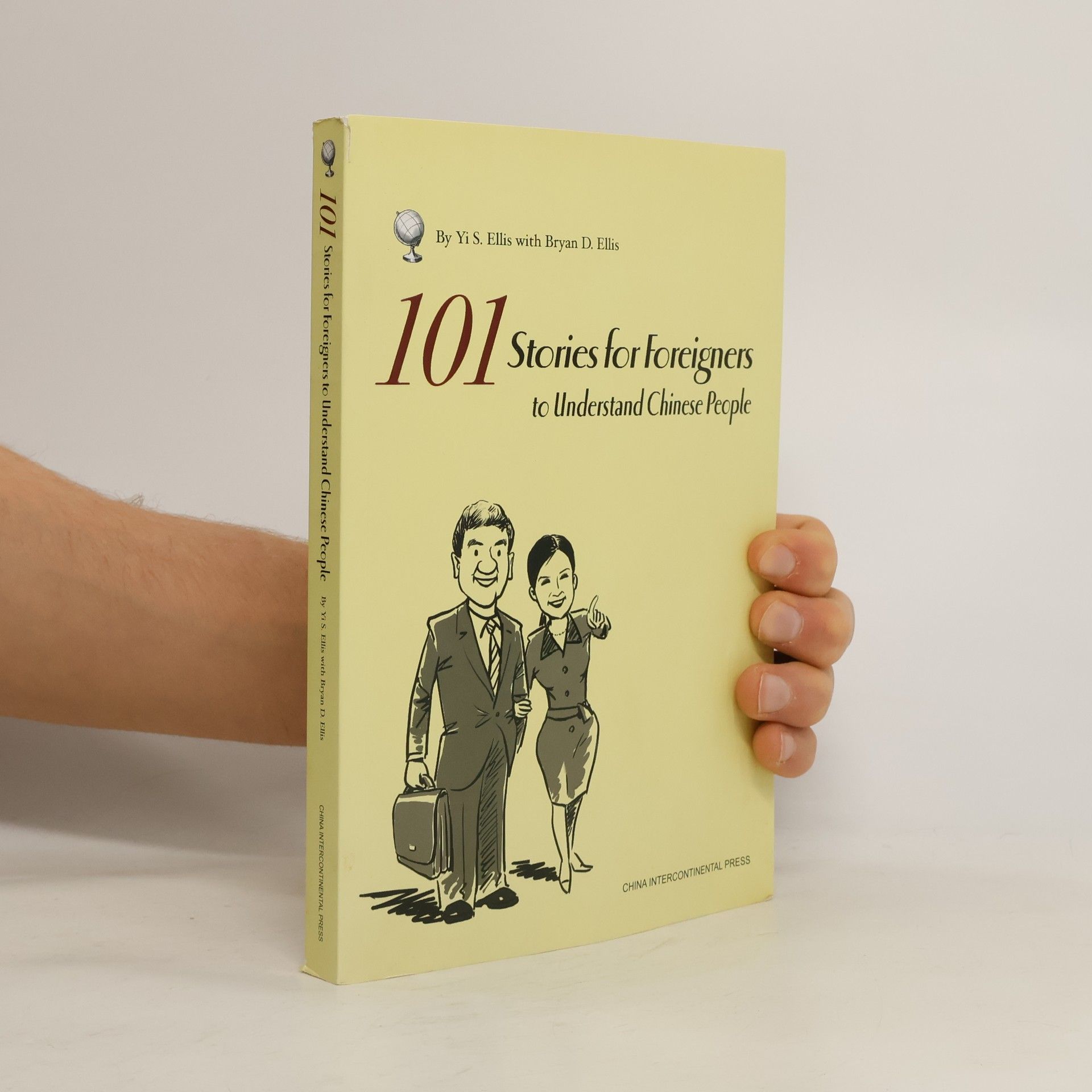 101 Stories for Foreigners to Understand Chinese People