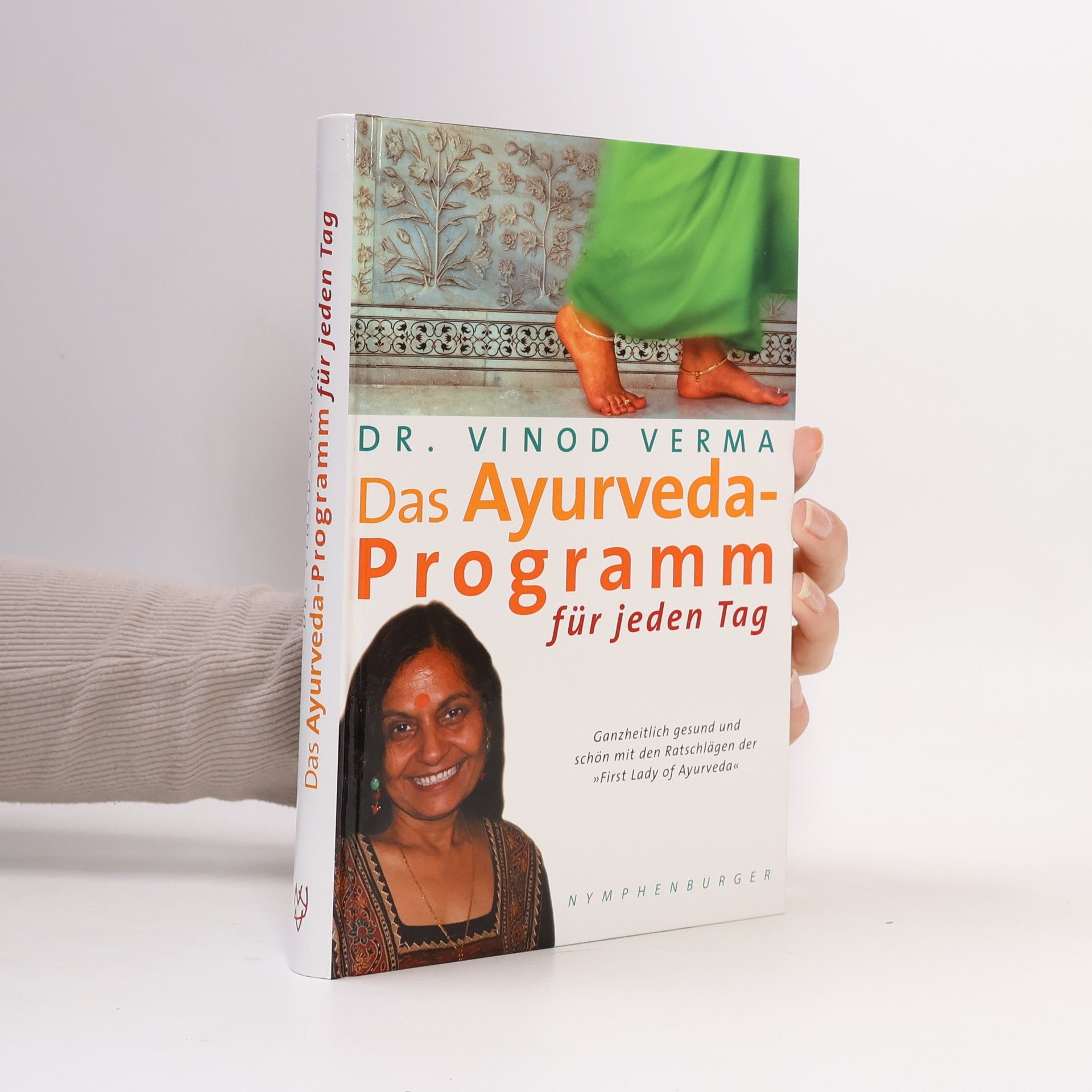 Das Ayurveda-Programm für jeden Tag