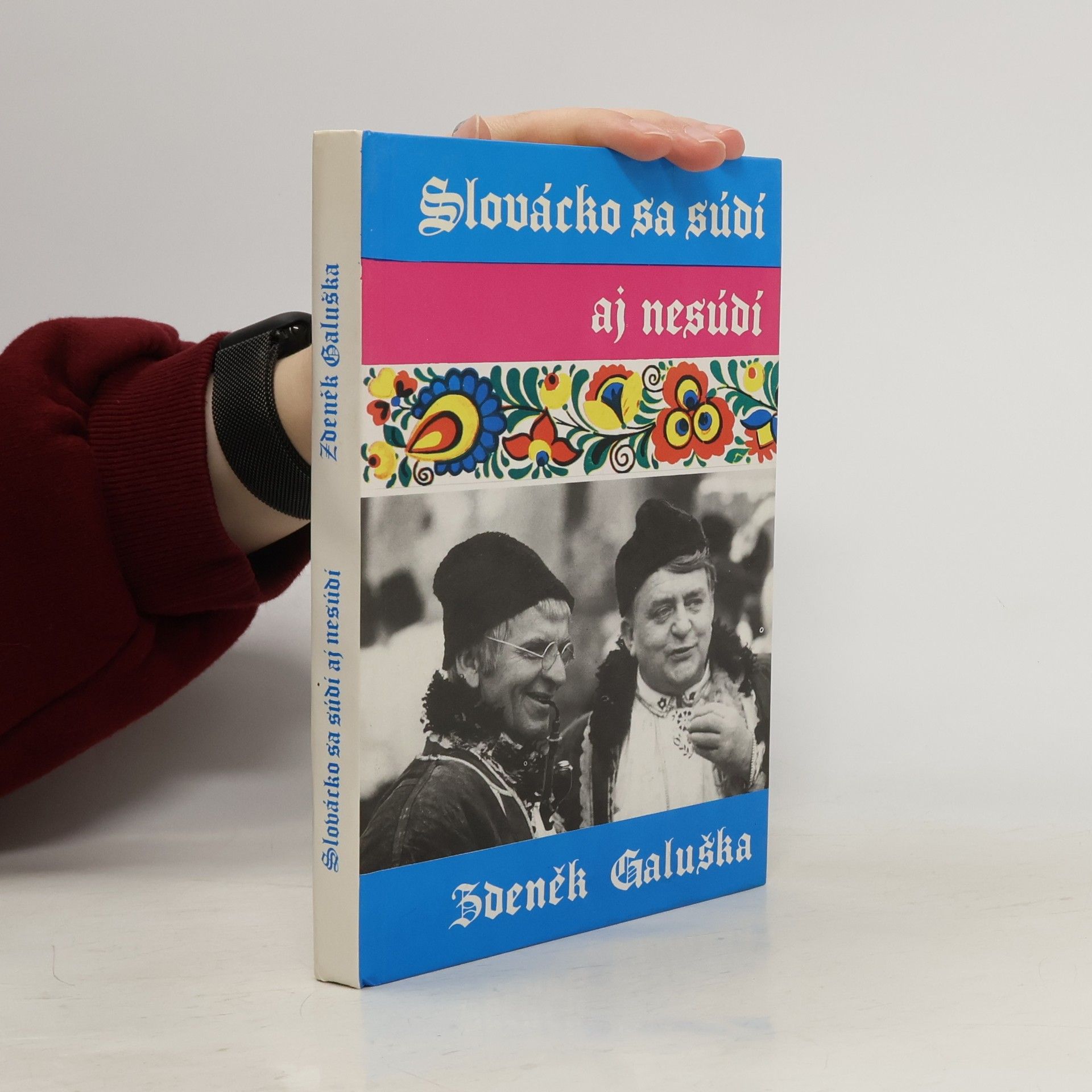 Zdeněk Galuška Slovácko sa súdí aj nesúdí