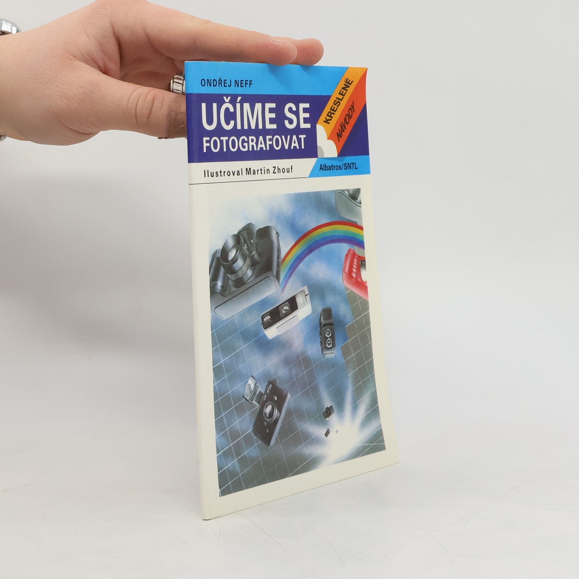 Ondřej Neff Učíme se fotografovat