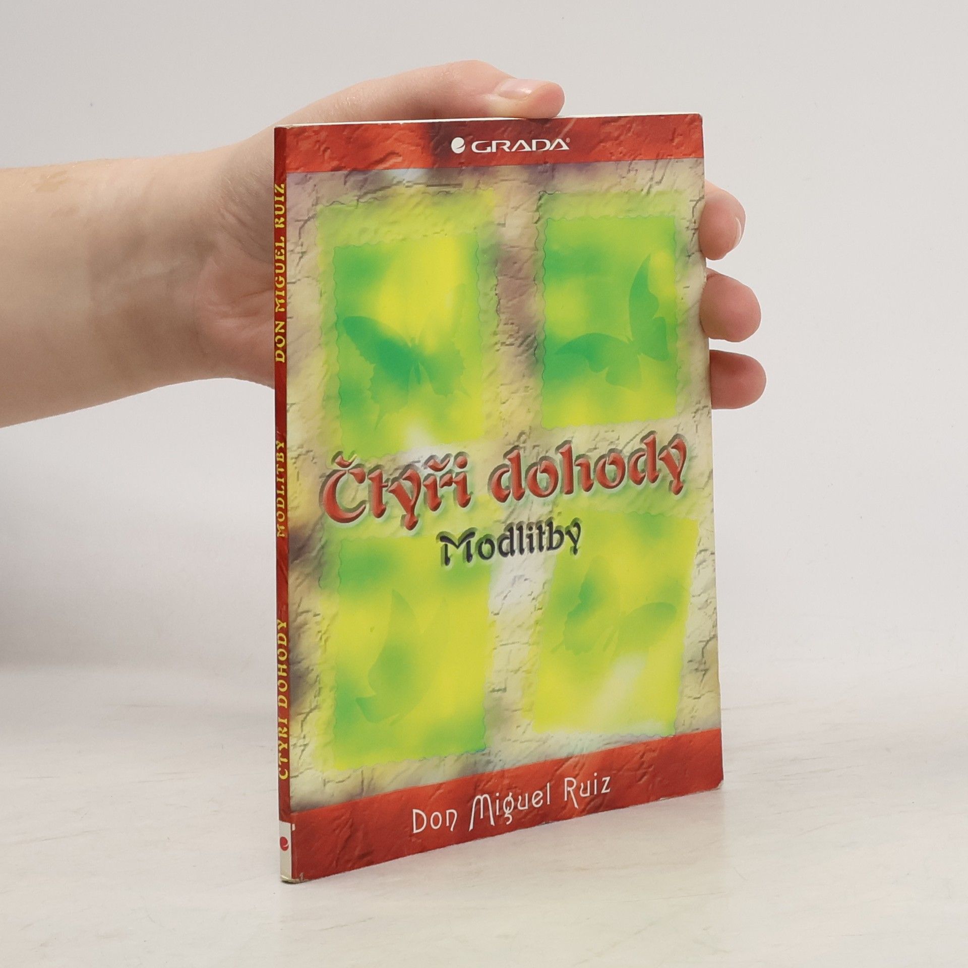 Čtyři dohody. Modlitby