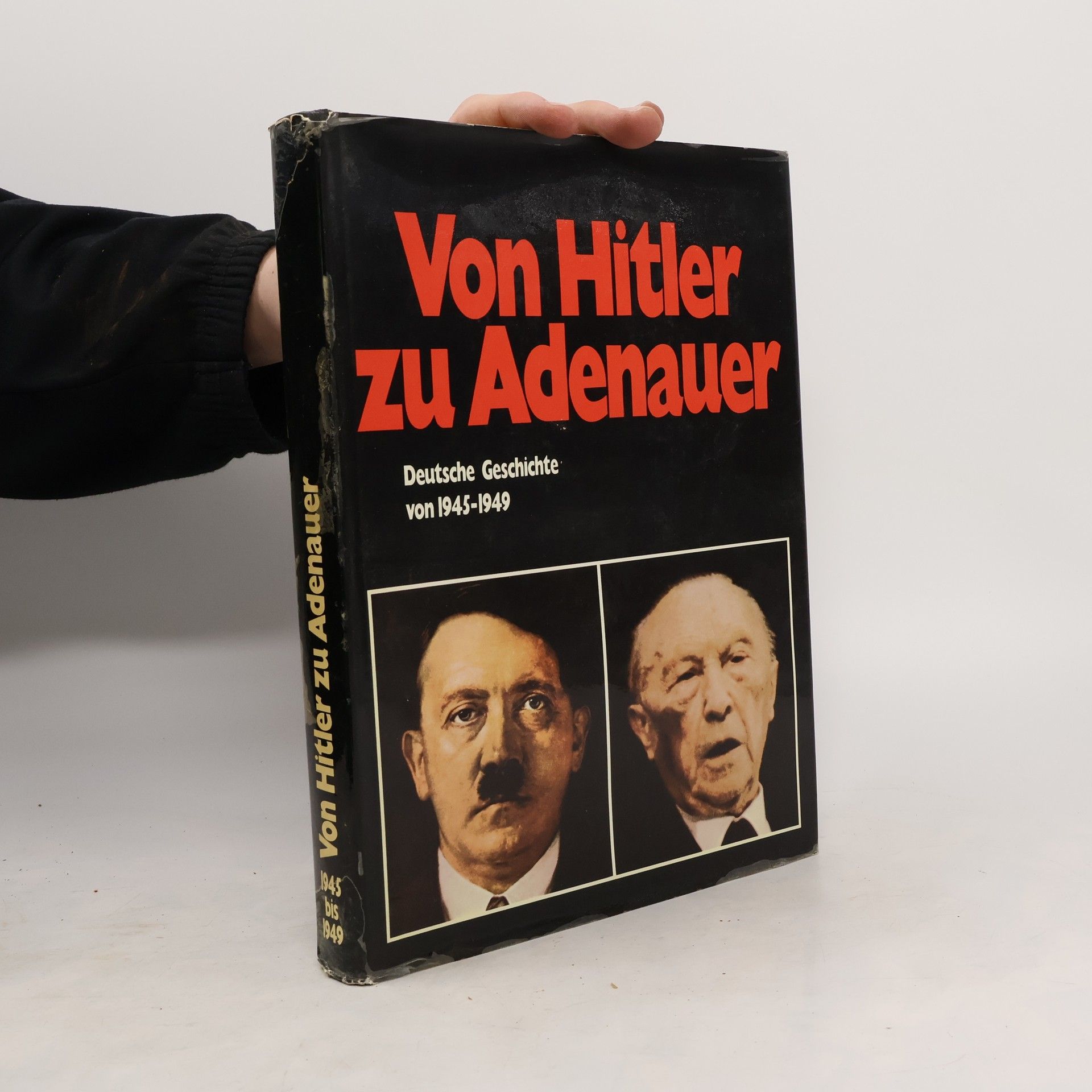 Kolektiv autorů Von Hitler zu Adenaur