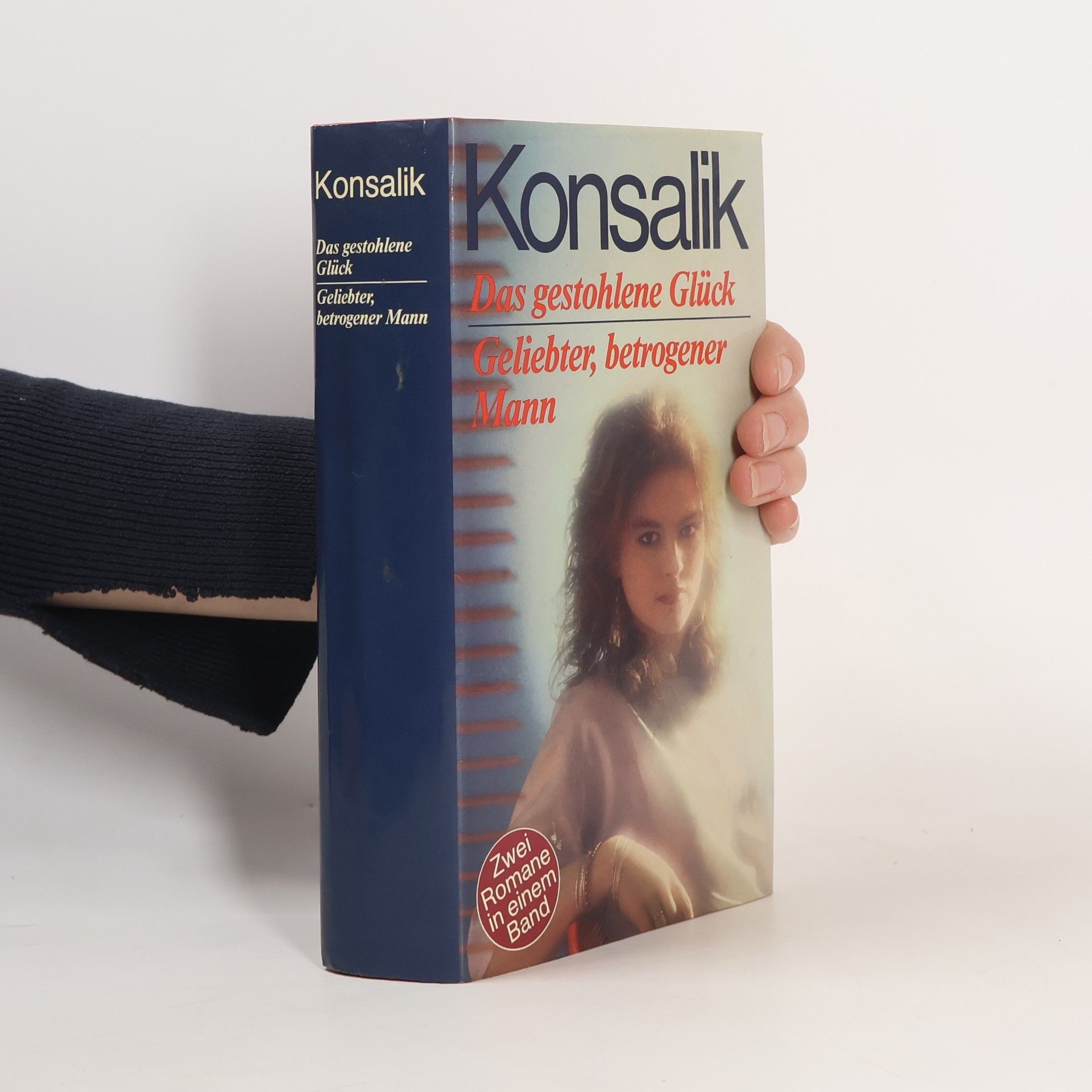 Heinz G. Konsalik Das gestohlene Glück. Gliebter, betrogener Mann
