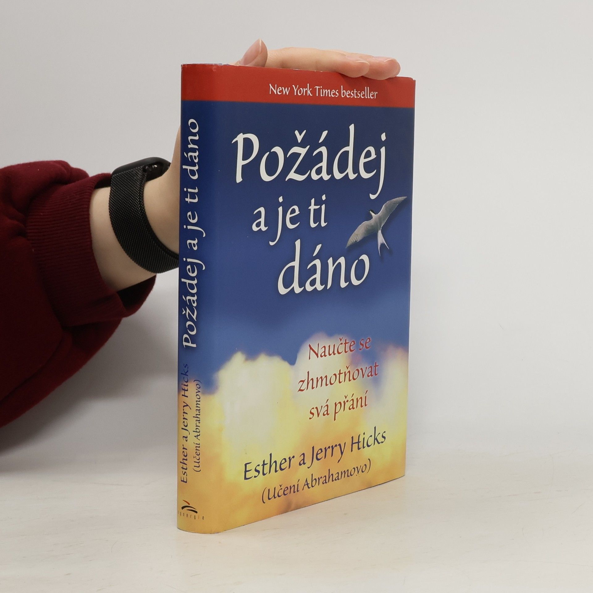 Esther Hicks Požádej a je ti dáno