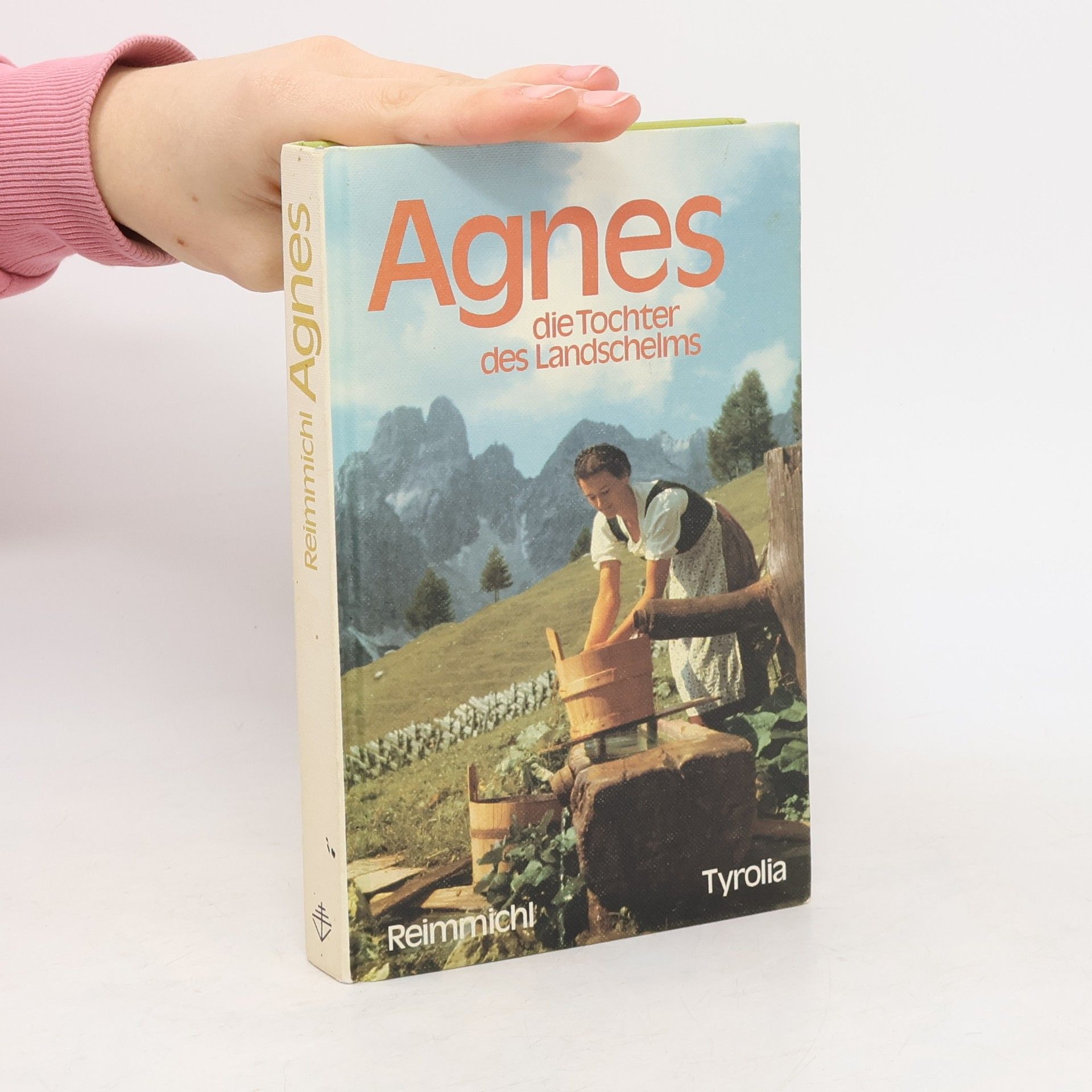 Reimmichl Agnes, die Tochter des Landschelms