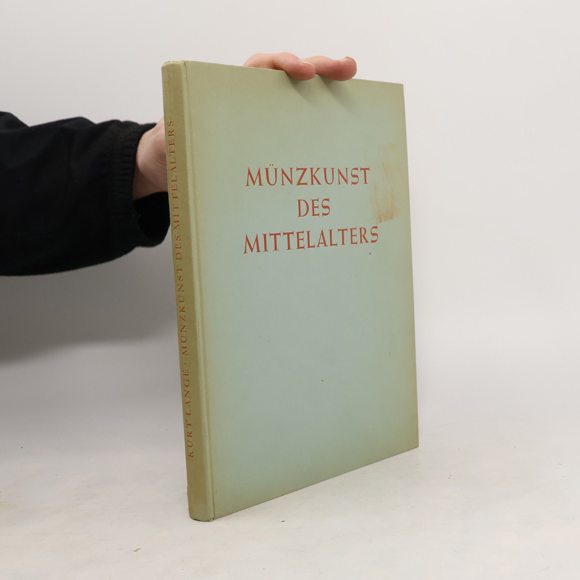 Kurt Lange Münzkunst des Mittelalters