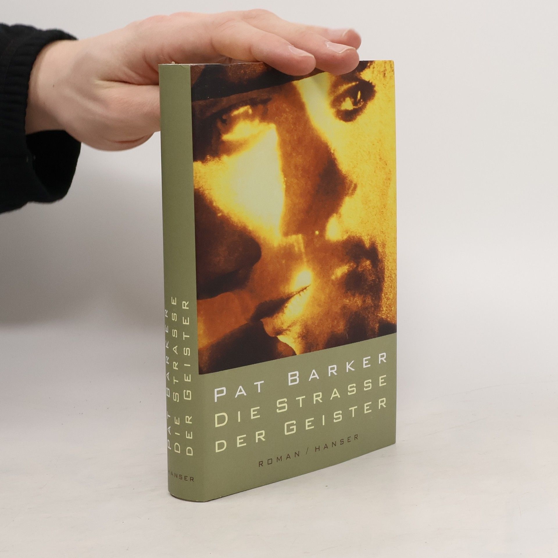 Pat Barker Die Straße der Geister