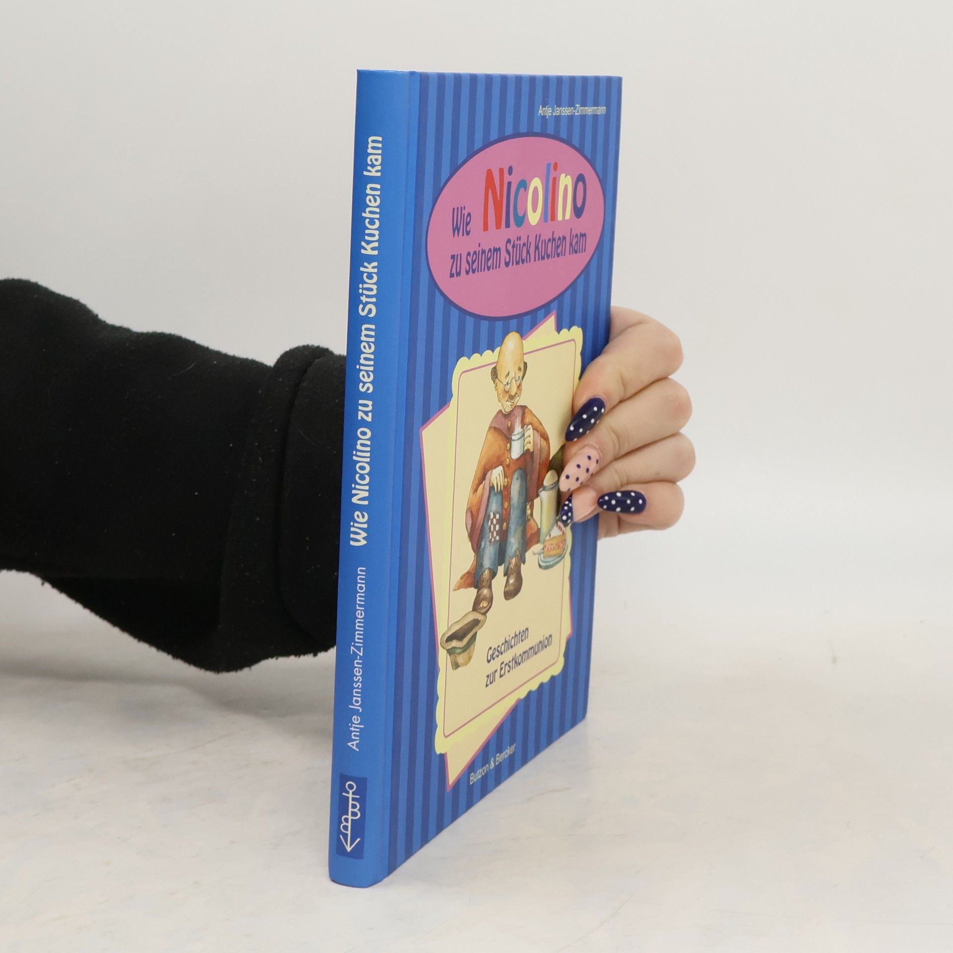 Wie Nicolino zu seinem Stück Kuchen kam. Geschichten zur Erstkommunion.