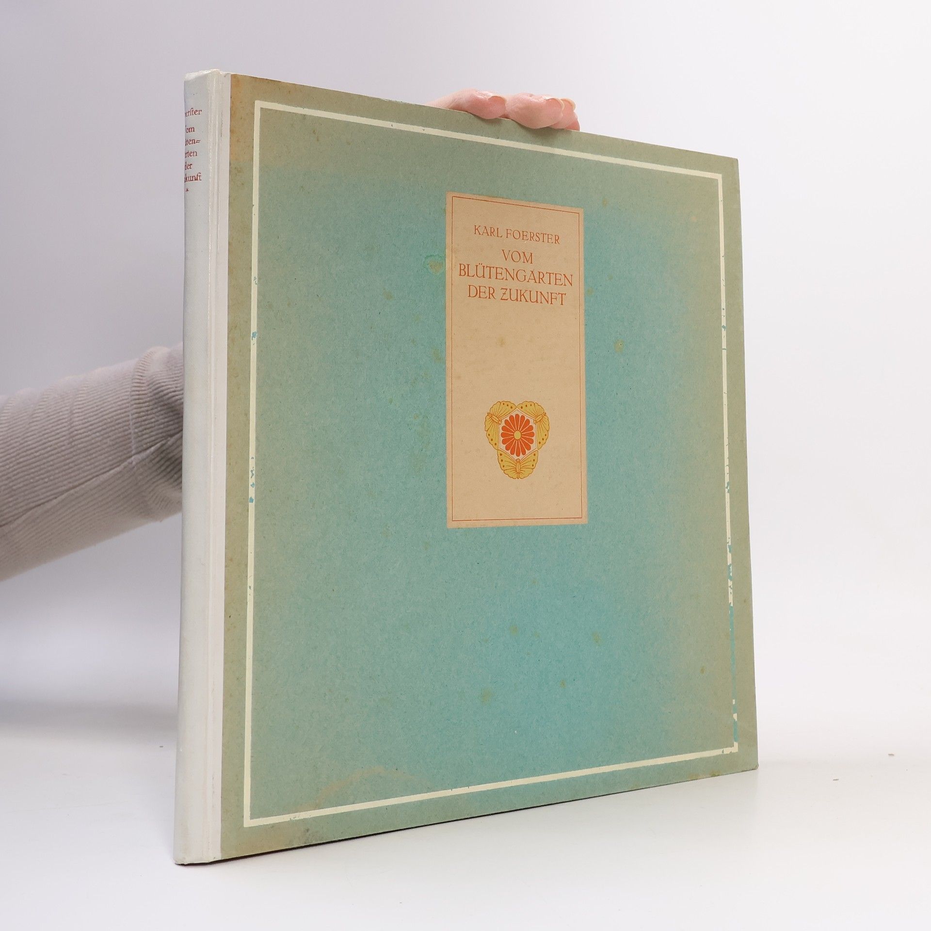 Karl Foerster Vom Blütengarten der Zukunft