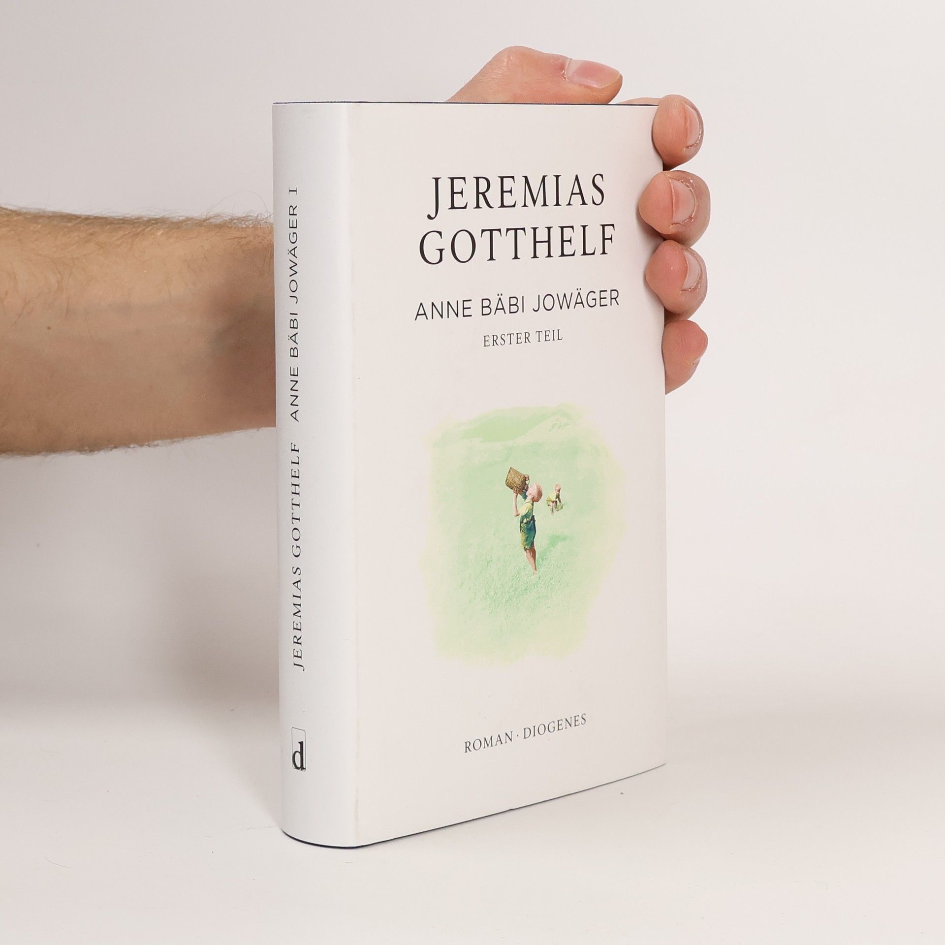 Jeremias Gotthelf Anne Bäbi Jowäger