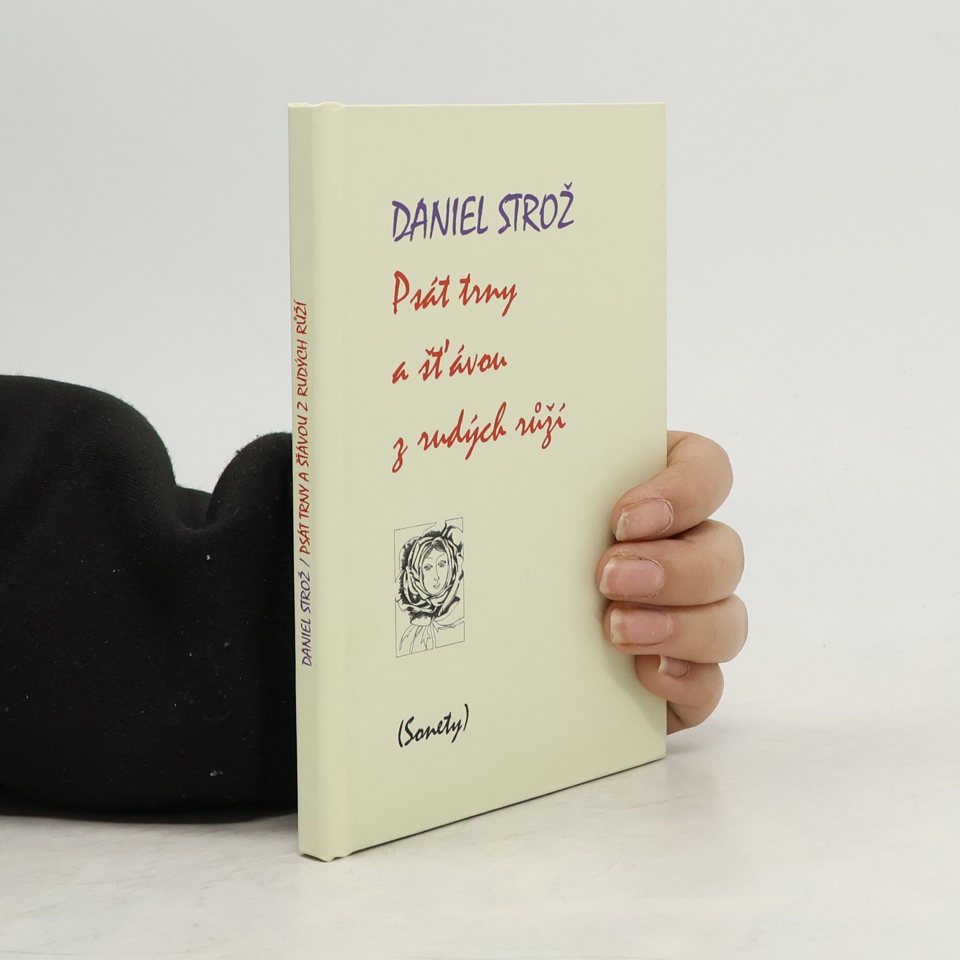 Psát trny a štávou z rudých růží