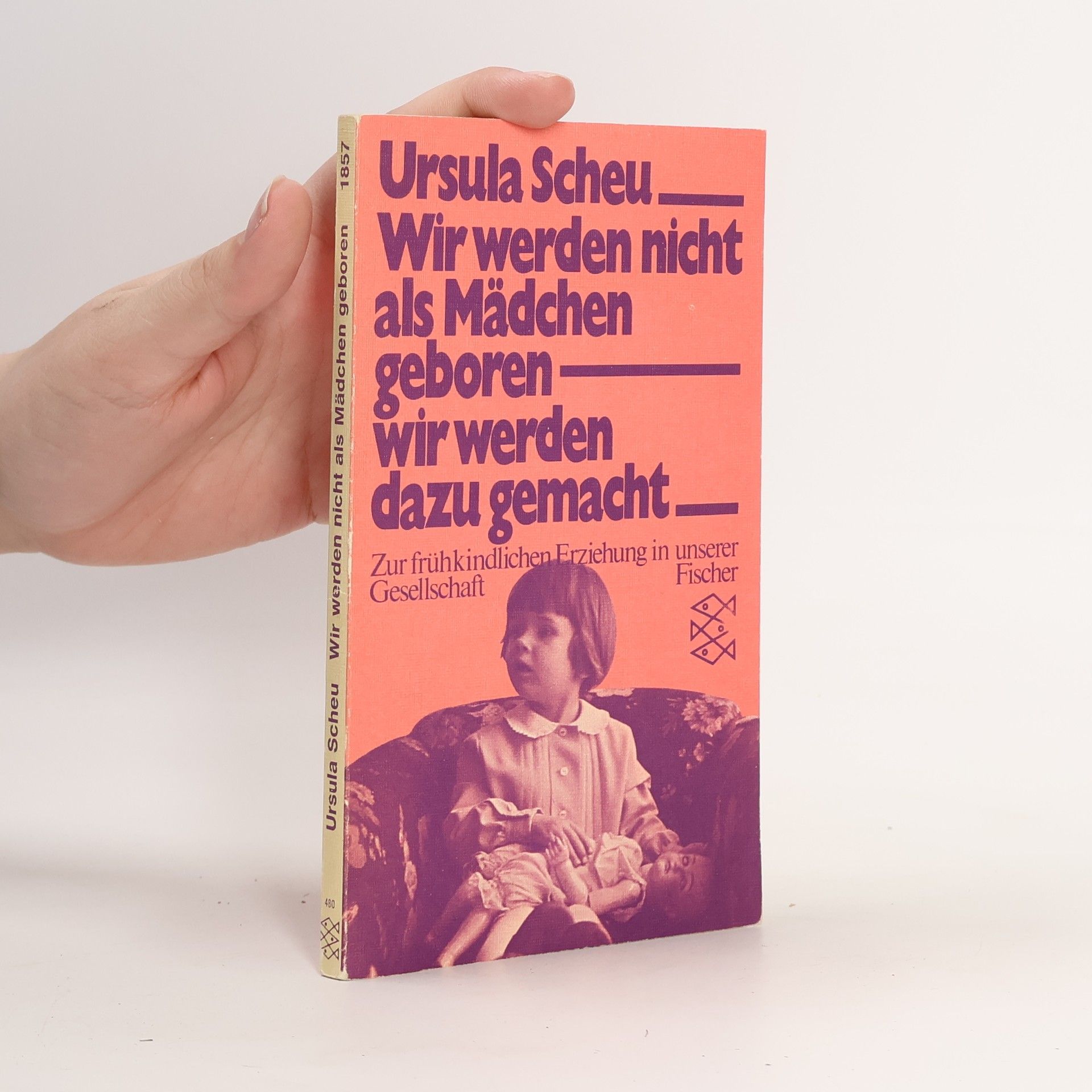 Wir werden nicht als Mädchen geboren, wir werden dazu gemacht