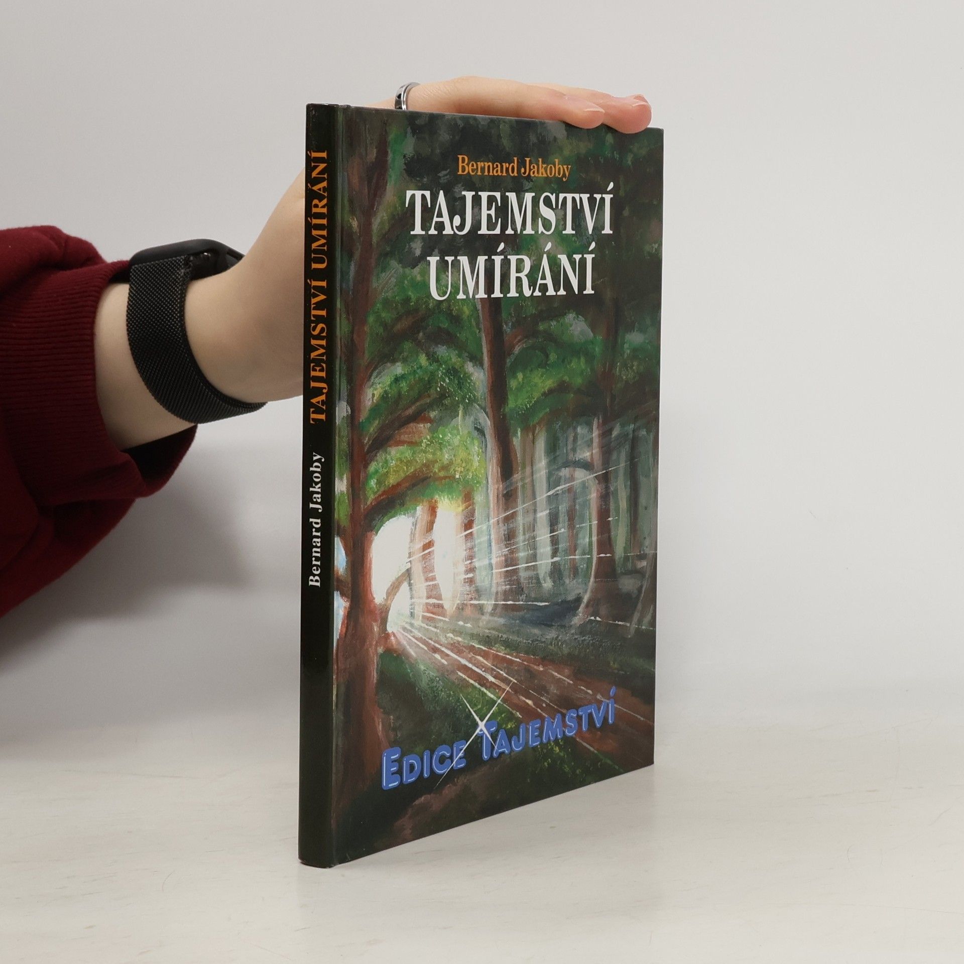 Bernard Jakoby Tajemství umírání