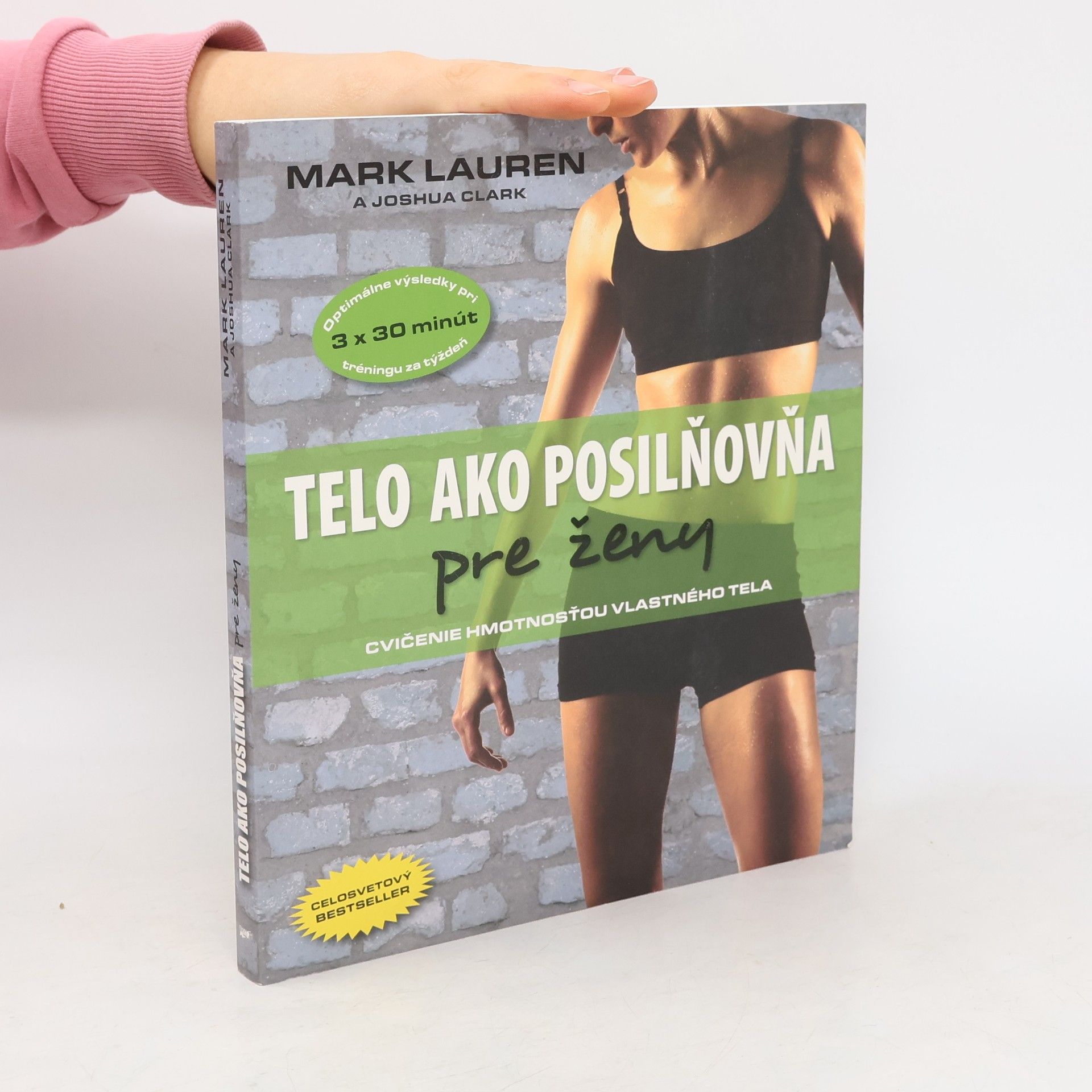 Mark Lauen Telo ako posilňovňa pre ženy