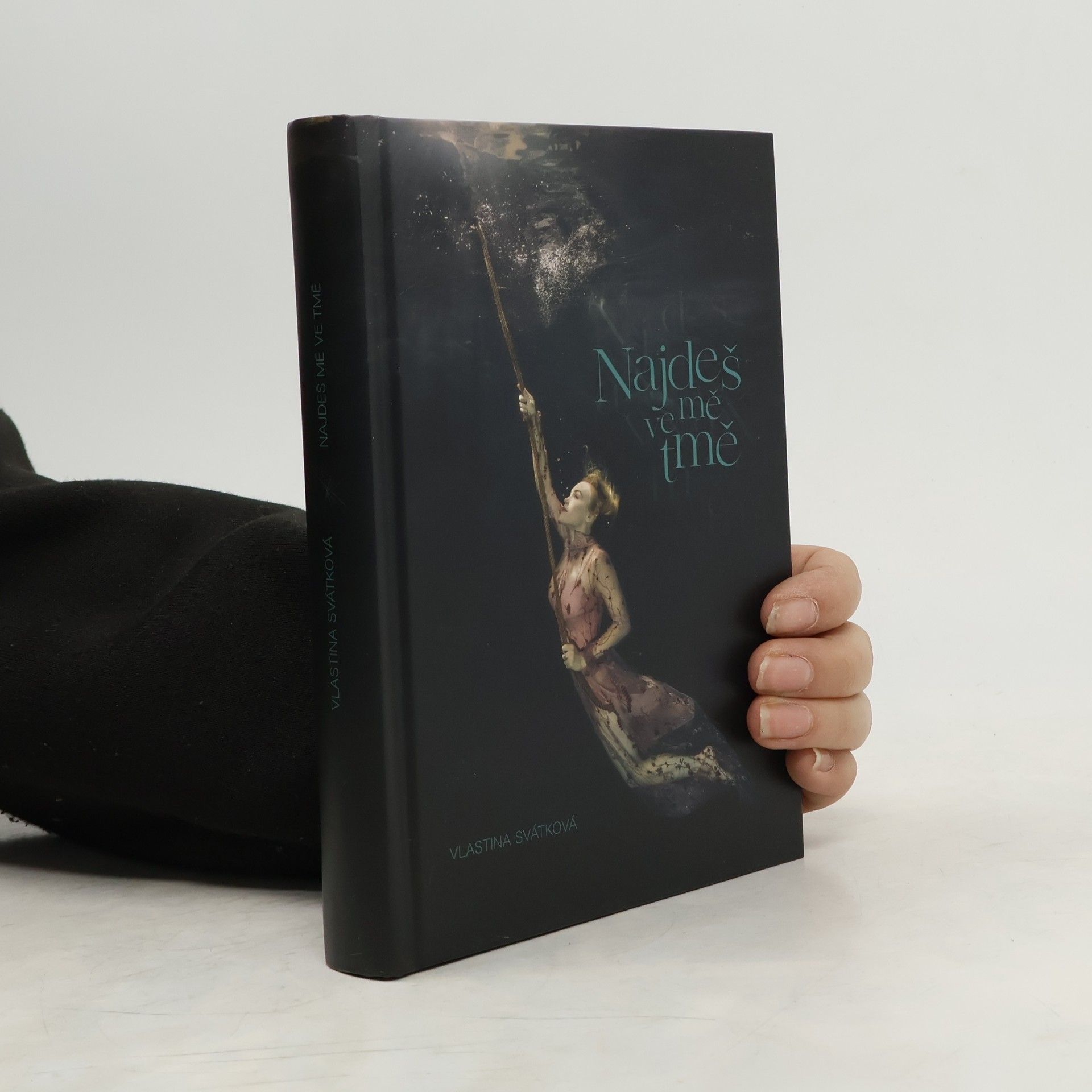 Vlastina Kounická Svátková Najdeš mě ve tmě