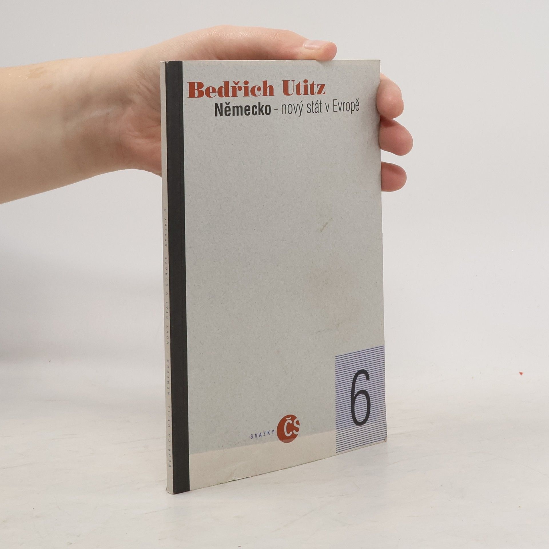 Bedřich Utitz Německo - nový stát v Evropě