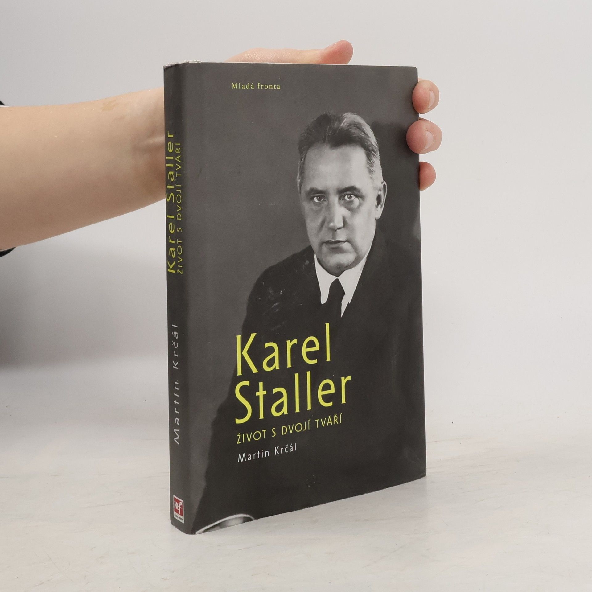 Martin Krčál Karel Staller - život s dvojí tváří