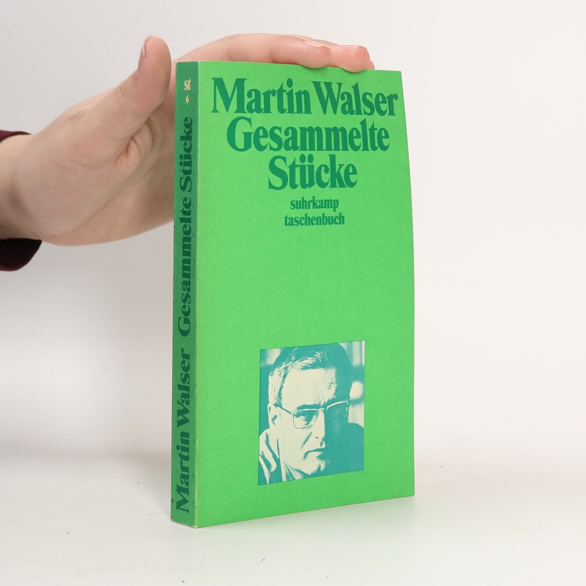 Martin Walser Gesammelte Stücke