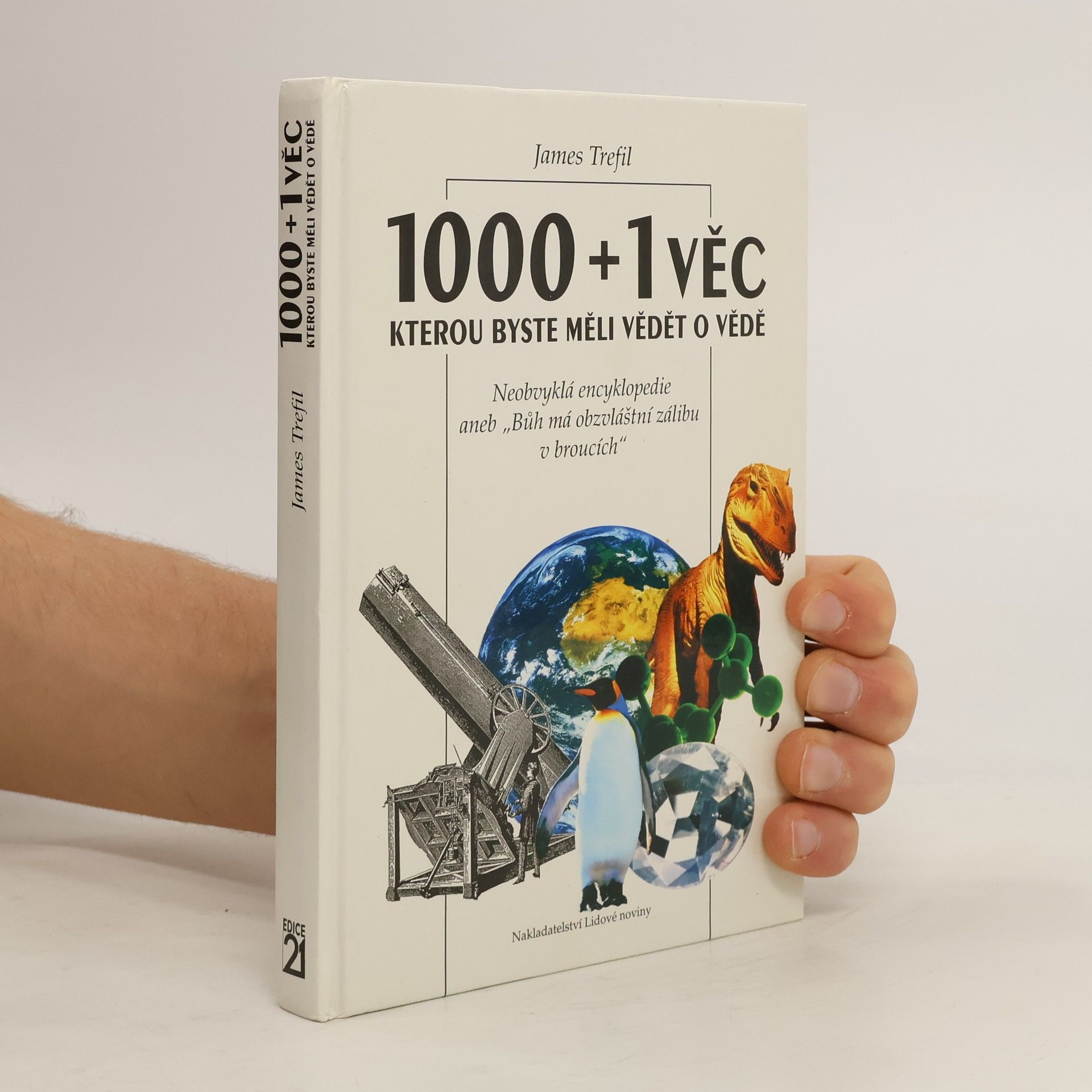 James Trefil 1000+1 věc, kterou byste měli vědět o vědě