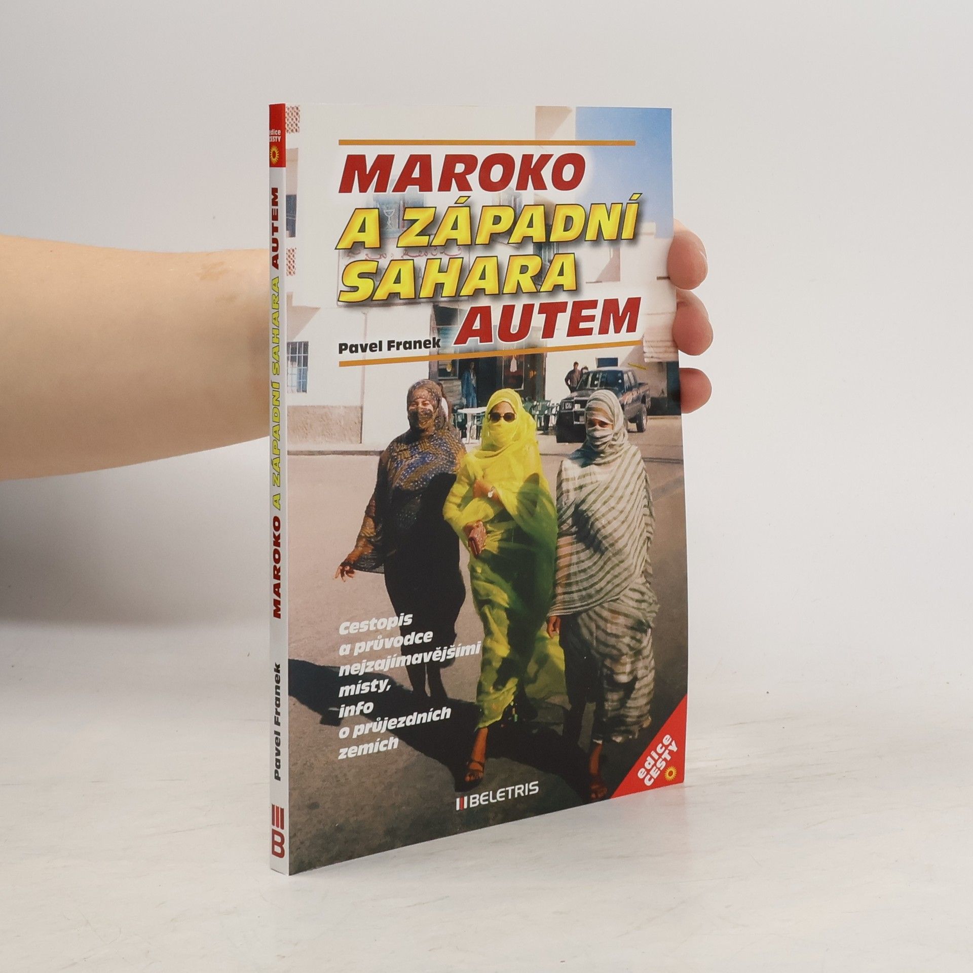 Pavel Franek Maroko a Západní Sahara autem