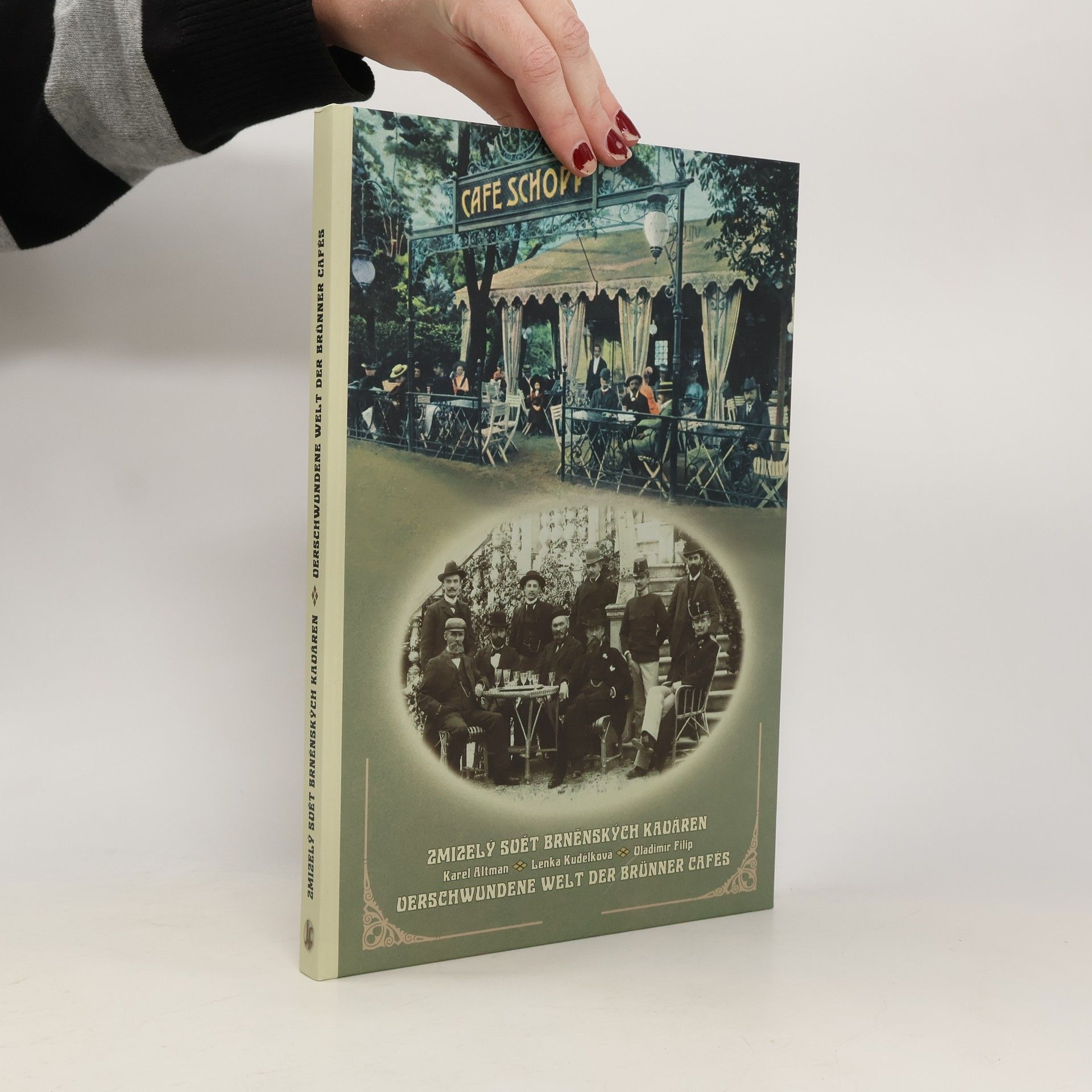 Karel Altman Zmizelý svět brněnských kaváren