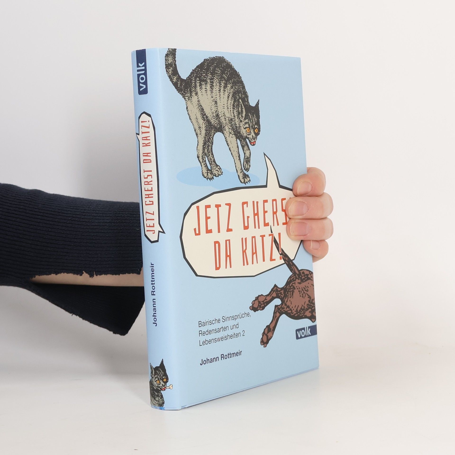 Bairische Sprüche - 2: Jetz gherst da Katz!